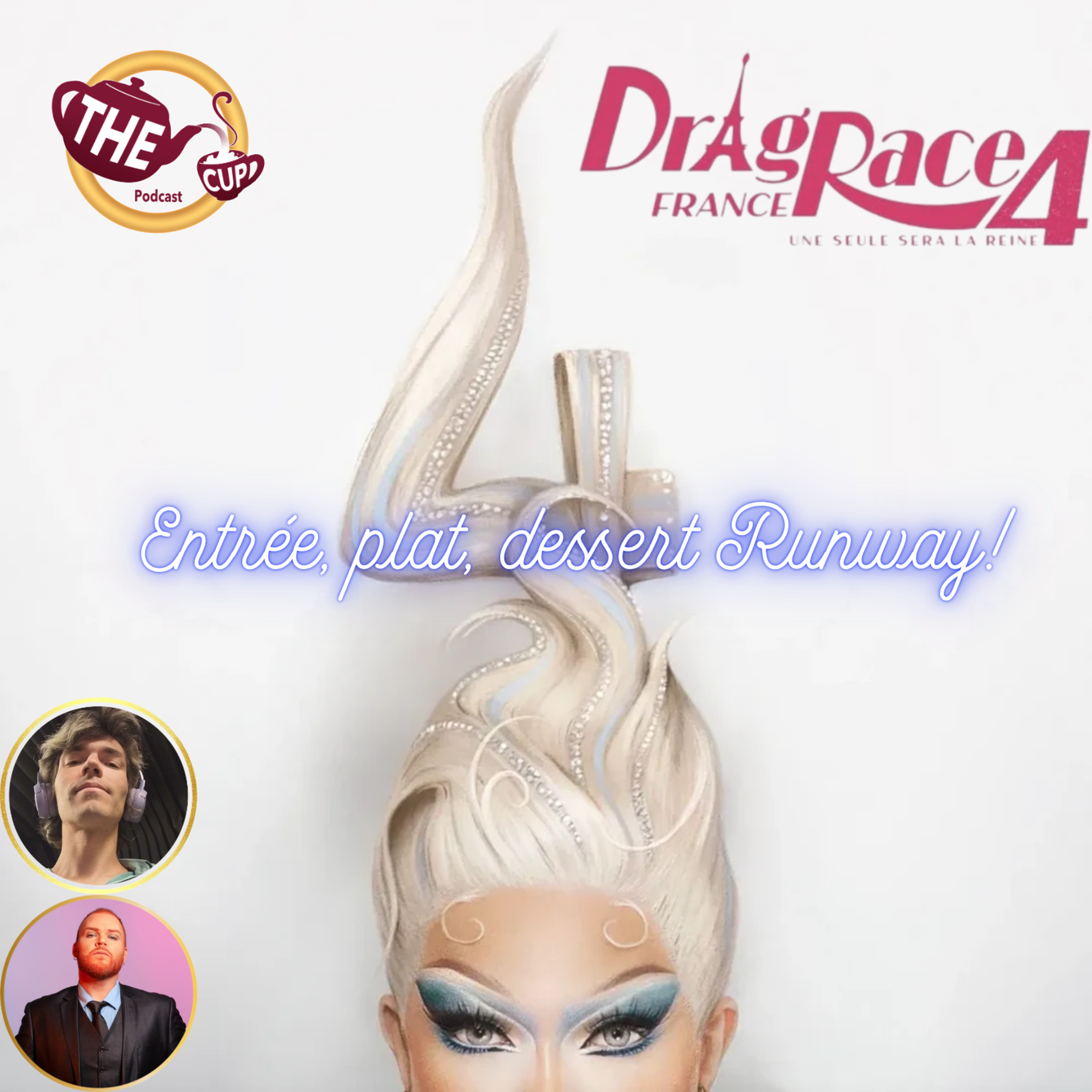 Entrée, plat, dessert Runway | Drag Race France Season 4 Ep 4! 🇫🇷🥖 | #DragRaceFrance | The CUP 🍵 episode artwork