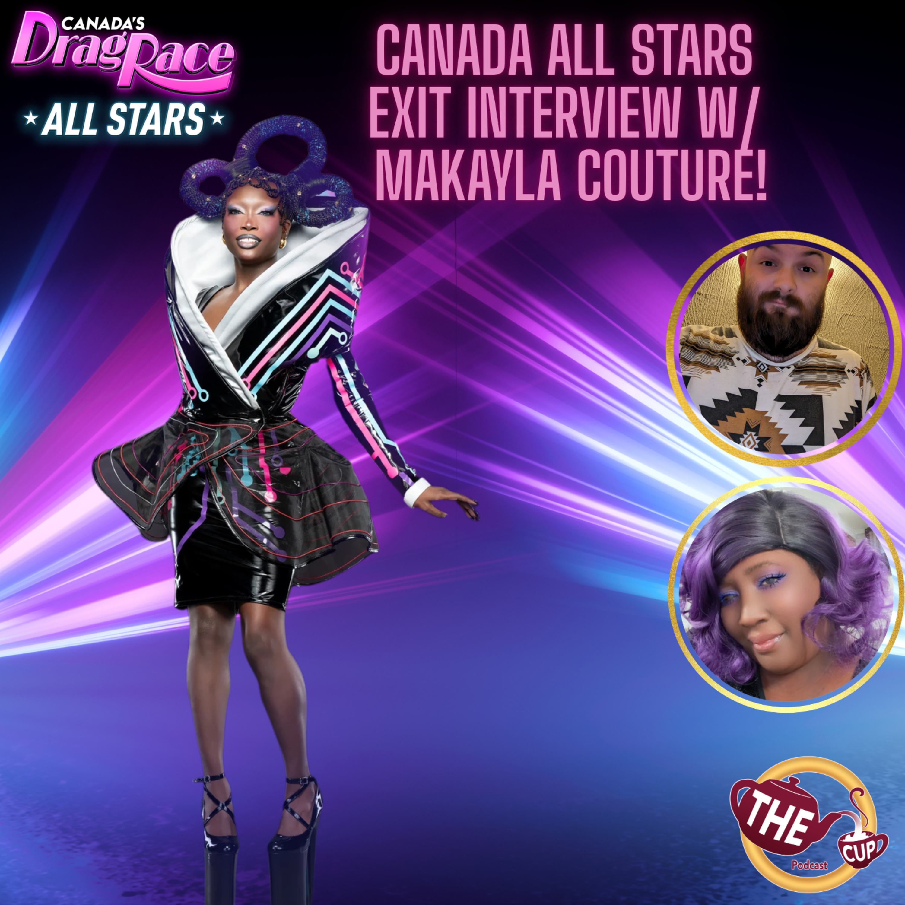 A Chat with Makayla Couture! | Canada's Drag Race: All Stars 🇨🇦 | #CanadasDragRace | The CUP 🍵 episode artwork
