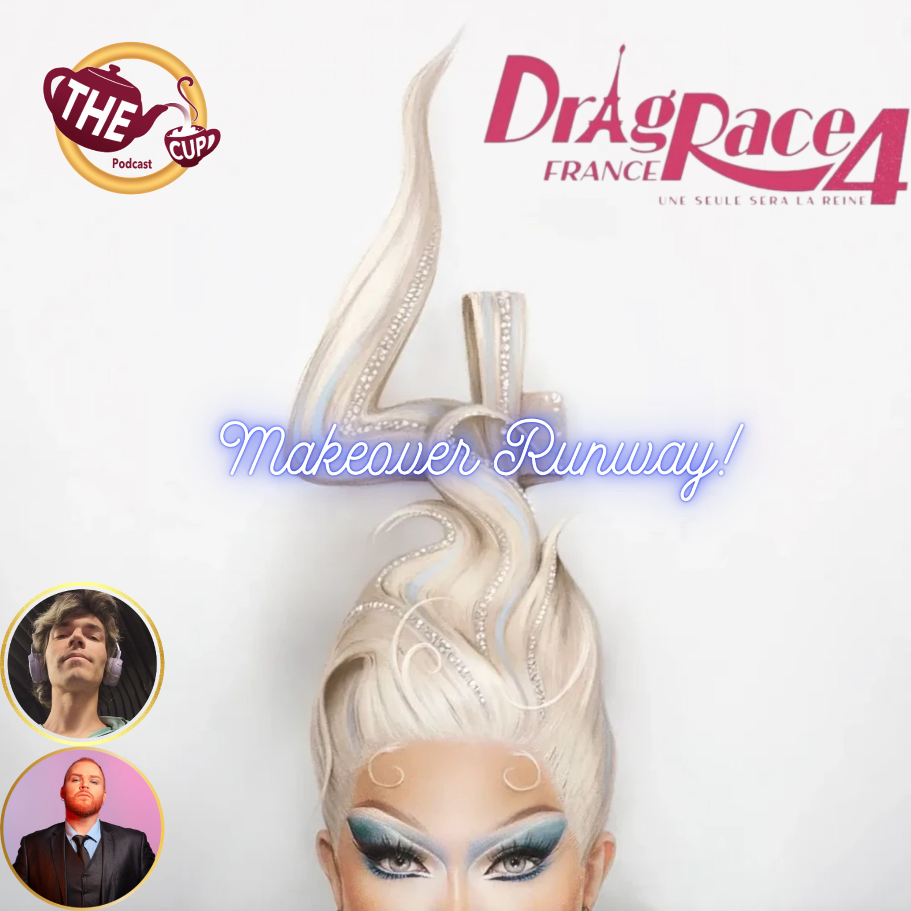 Makeover Runway | Drag Race France Season 4 Ep 6!  | #DragRaceFrance | The CUP episode artwork