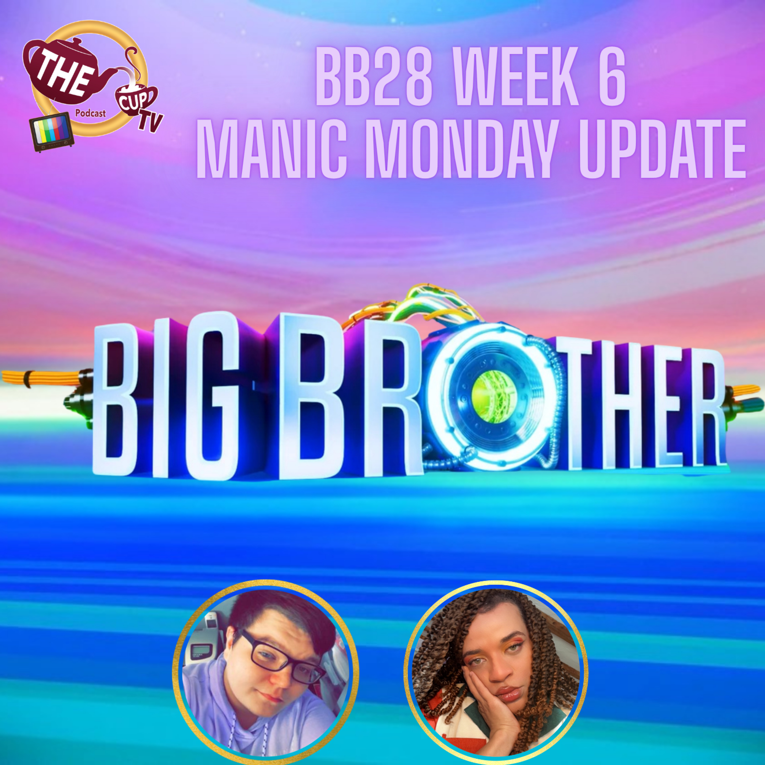 Big Brother 28 Week 6 Manic Monday Live Feed Updates! (8/17) | The DPOV?! | #BB28 | The CUP TV episode artwork