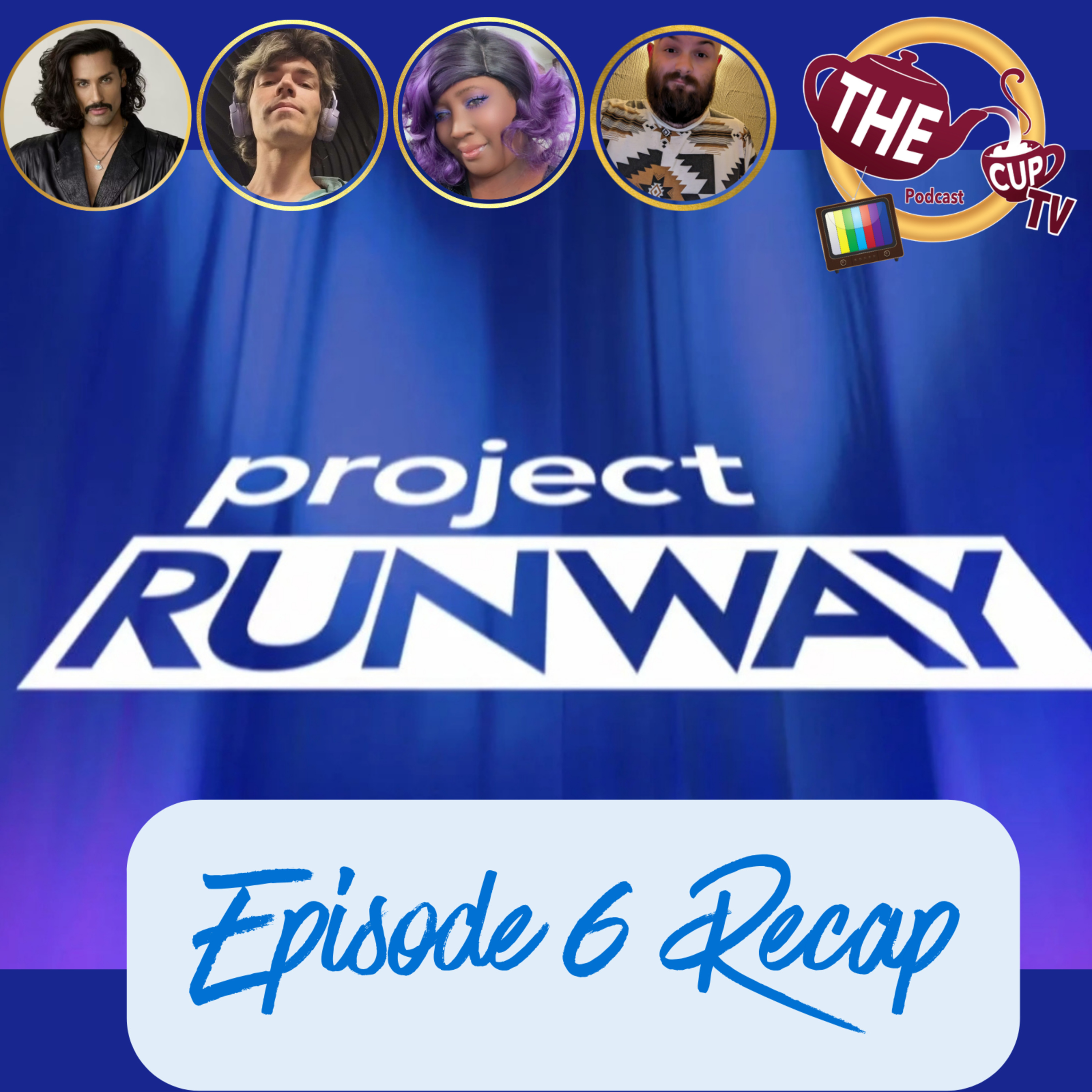 Project Runway Season 22 Episode 6 Recap with Jeffrey Kelly!!!! | #projectrunway | The CUP TV episode artwork