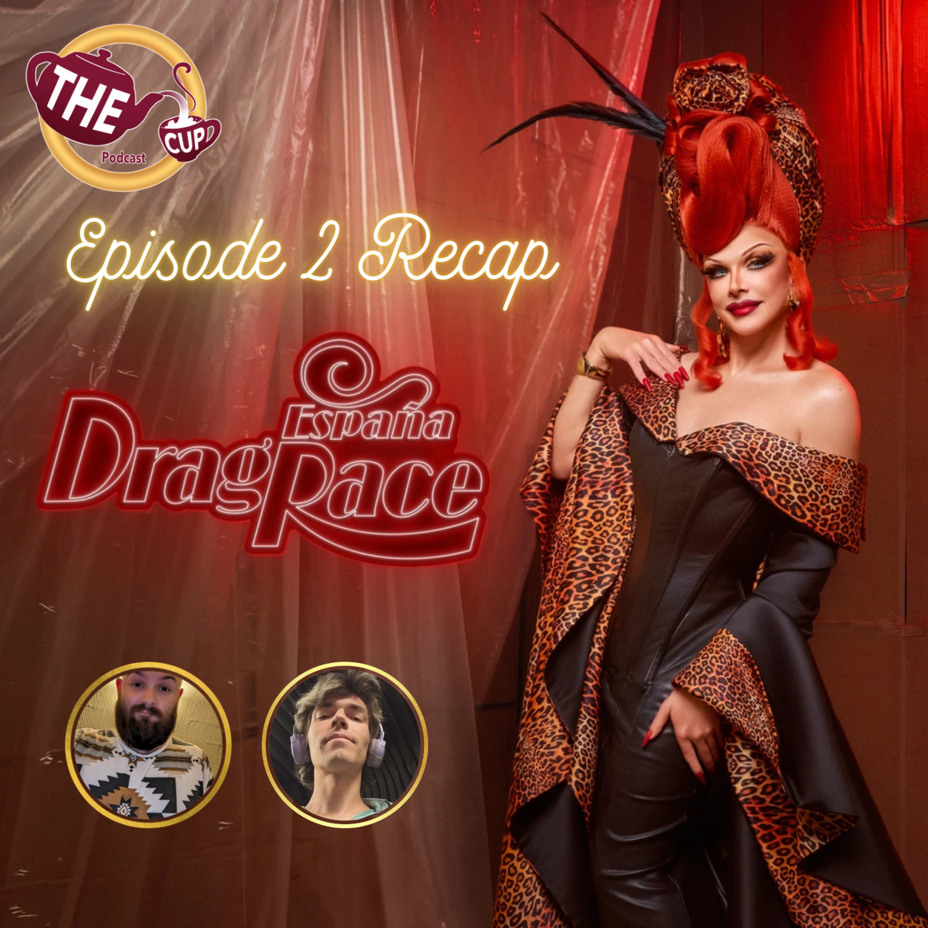 Drag Race España Temporada 6 Episode 2 Recap! 🇪🇸 | The CUP 🍵