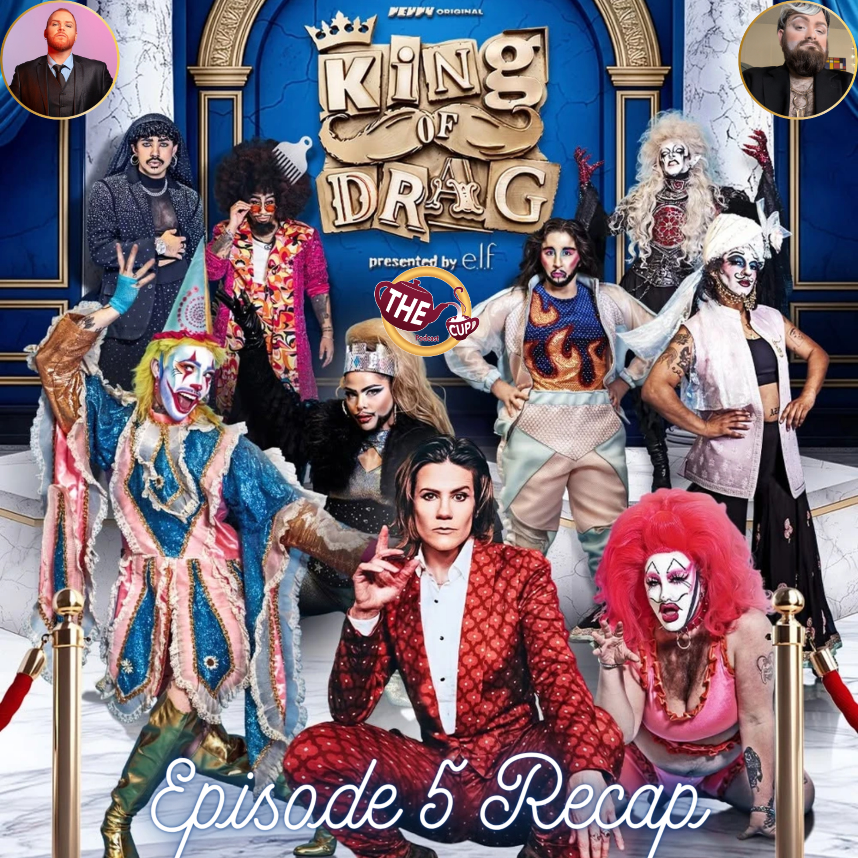 King of Drag Season 2 Episode 5 Recap! 👑 | #KingOfDrag | The CUP 🍵 episode artwork