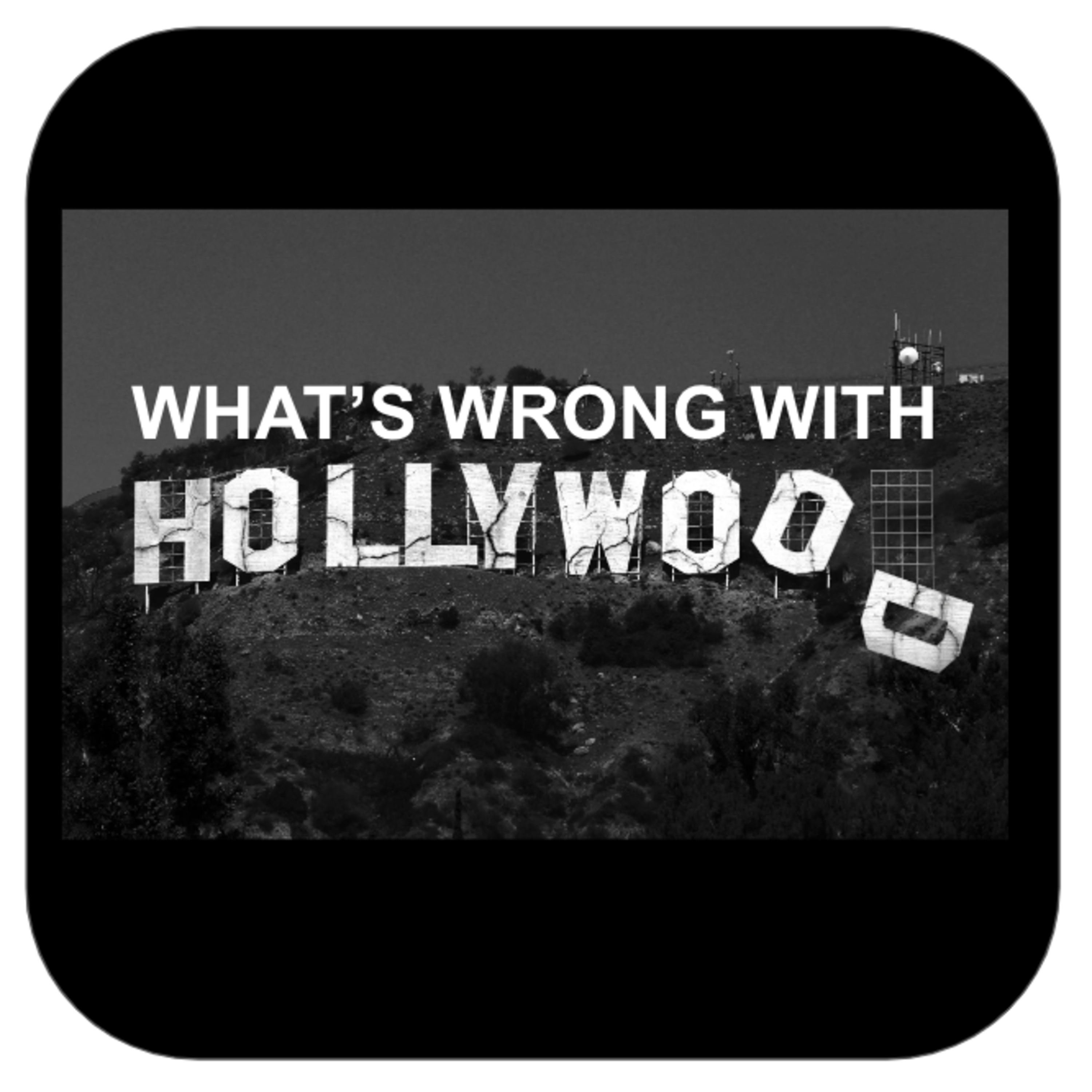 What's Wrong With Hollywood?? episode artwork
