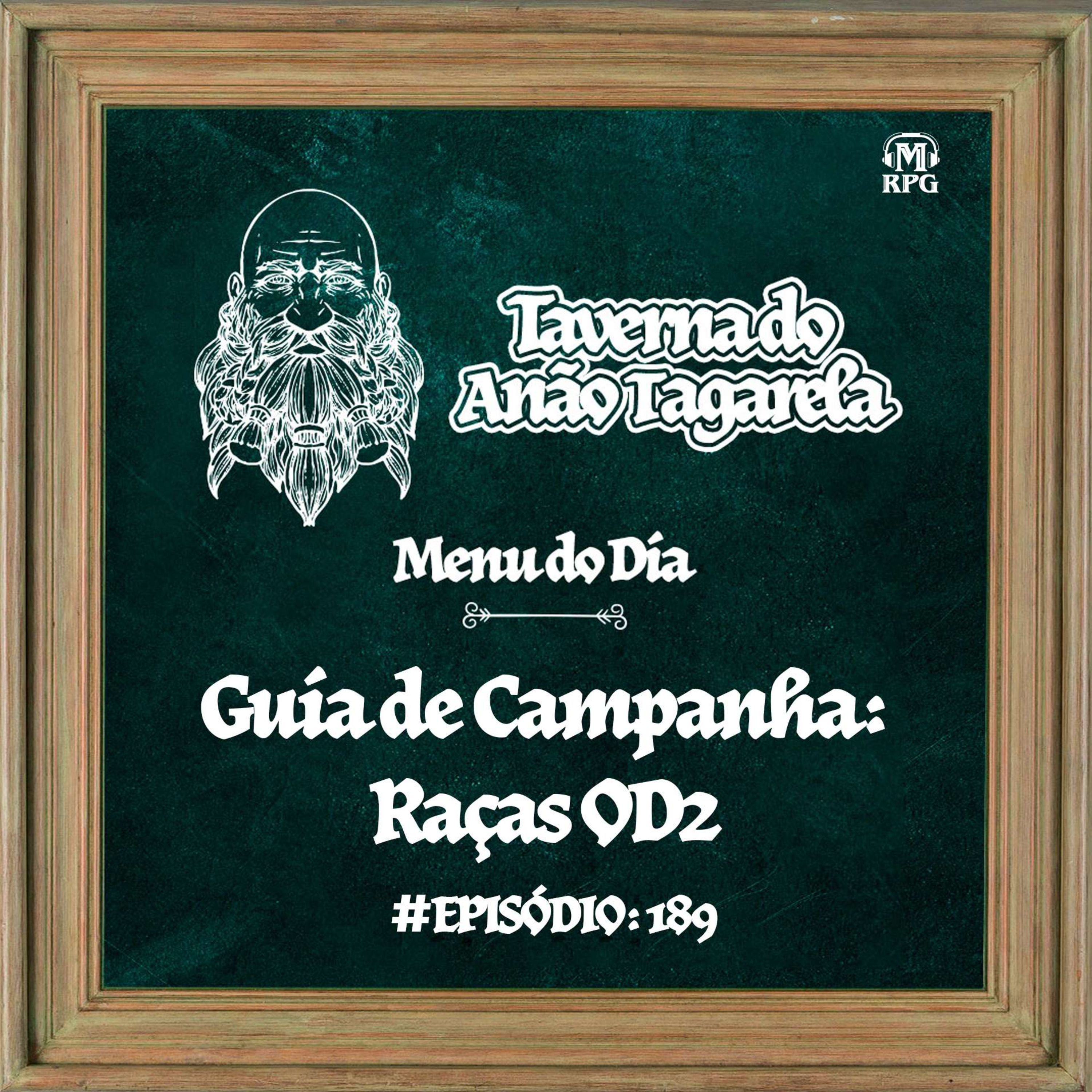 Raças 2ª edição - OD2 -Tavernas do Anão Tagarela #189