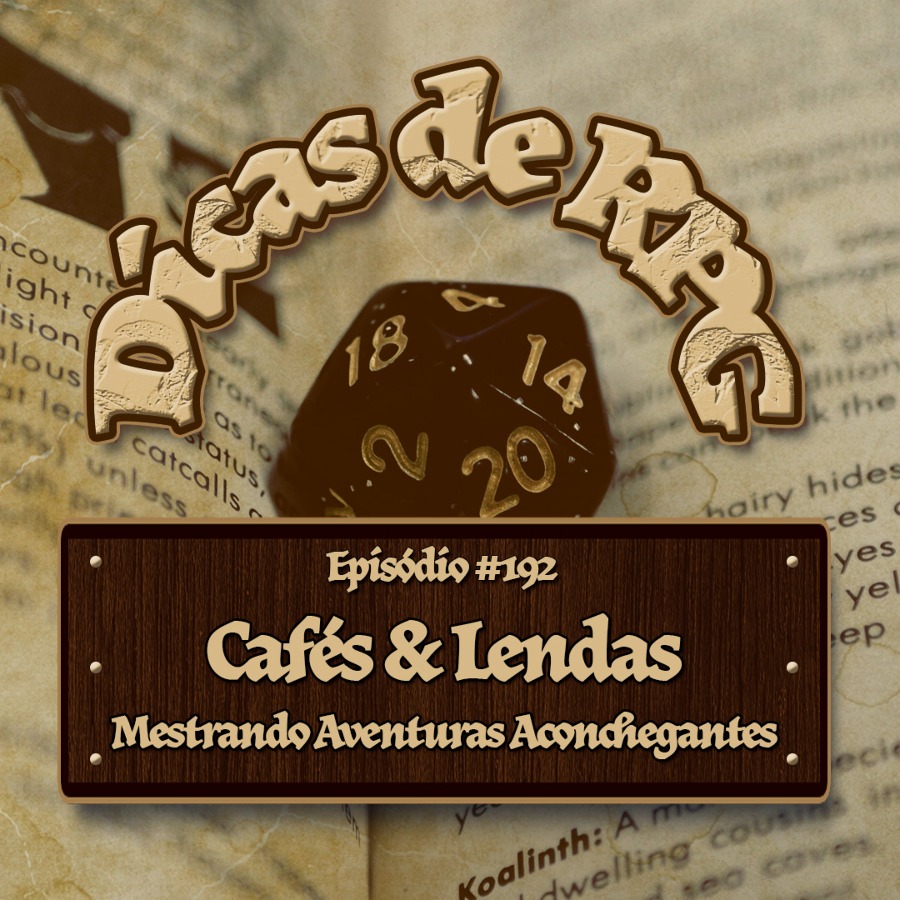 Cafés & Lendas - Mestrando Aventuras Aconchegantes - Dicas de RPG #192