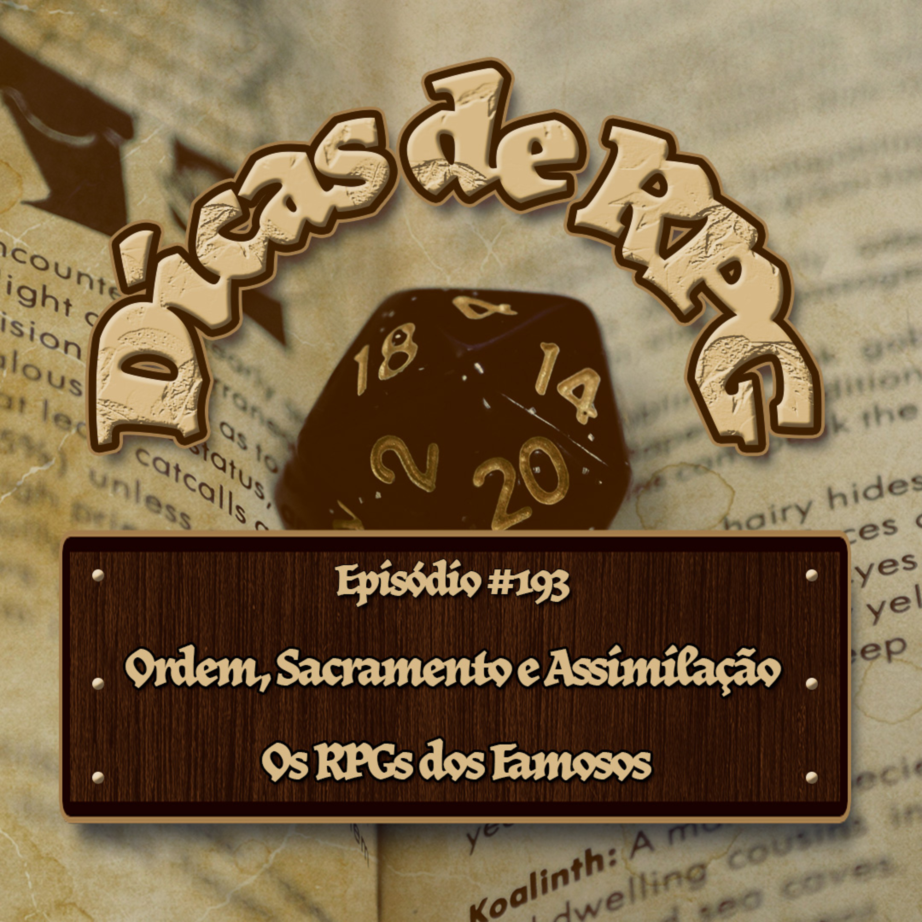 Ordem, Sacramento e Assimilação - Os RPGs dos Famosos - Dicas de RPG #193
