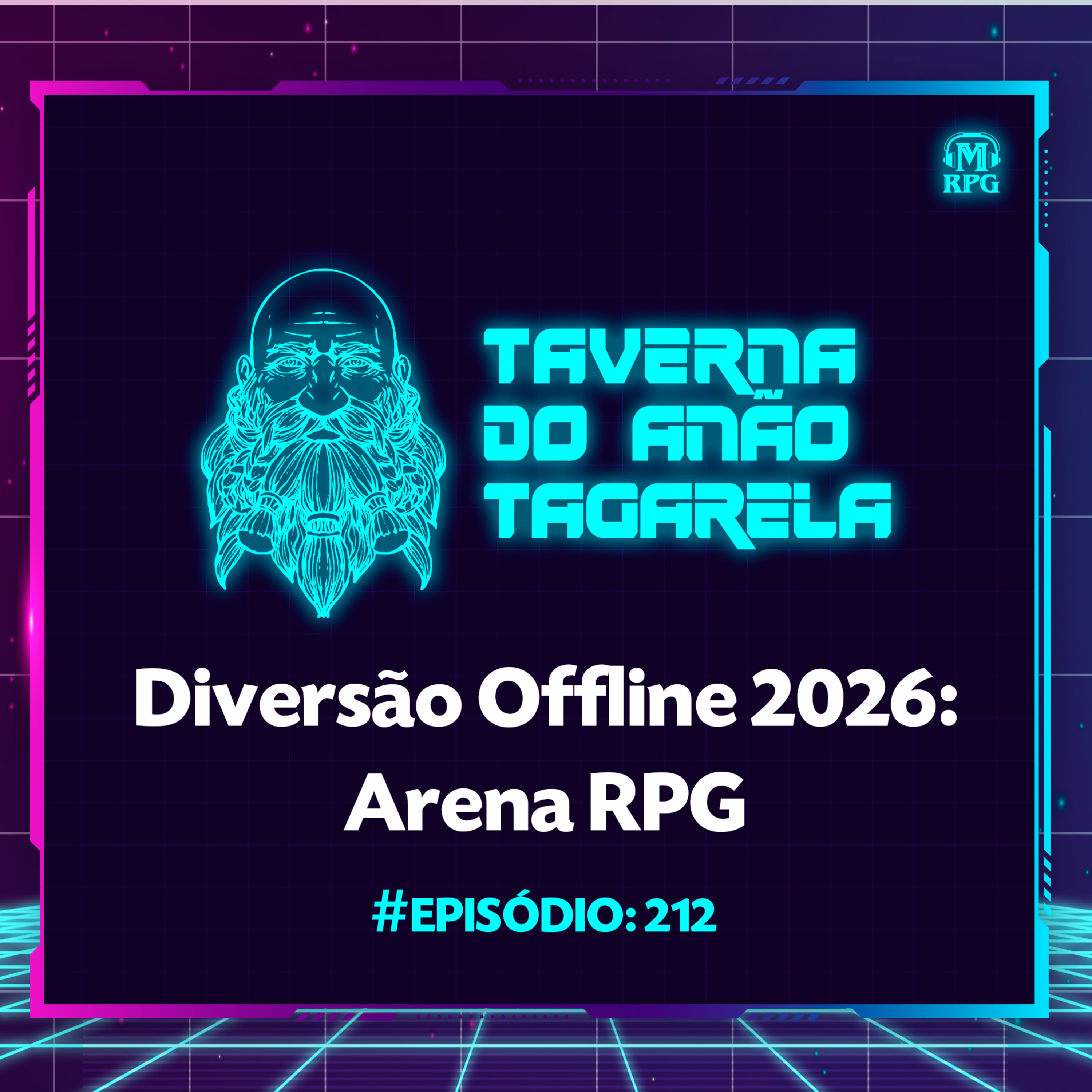 Diversão offline 2026 - Taverna do Anão Tagarela #212