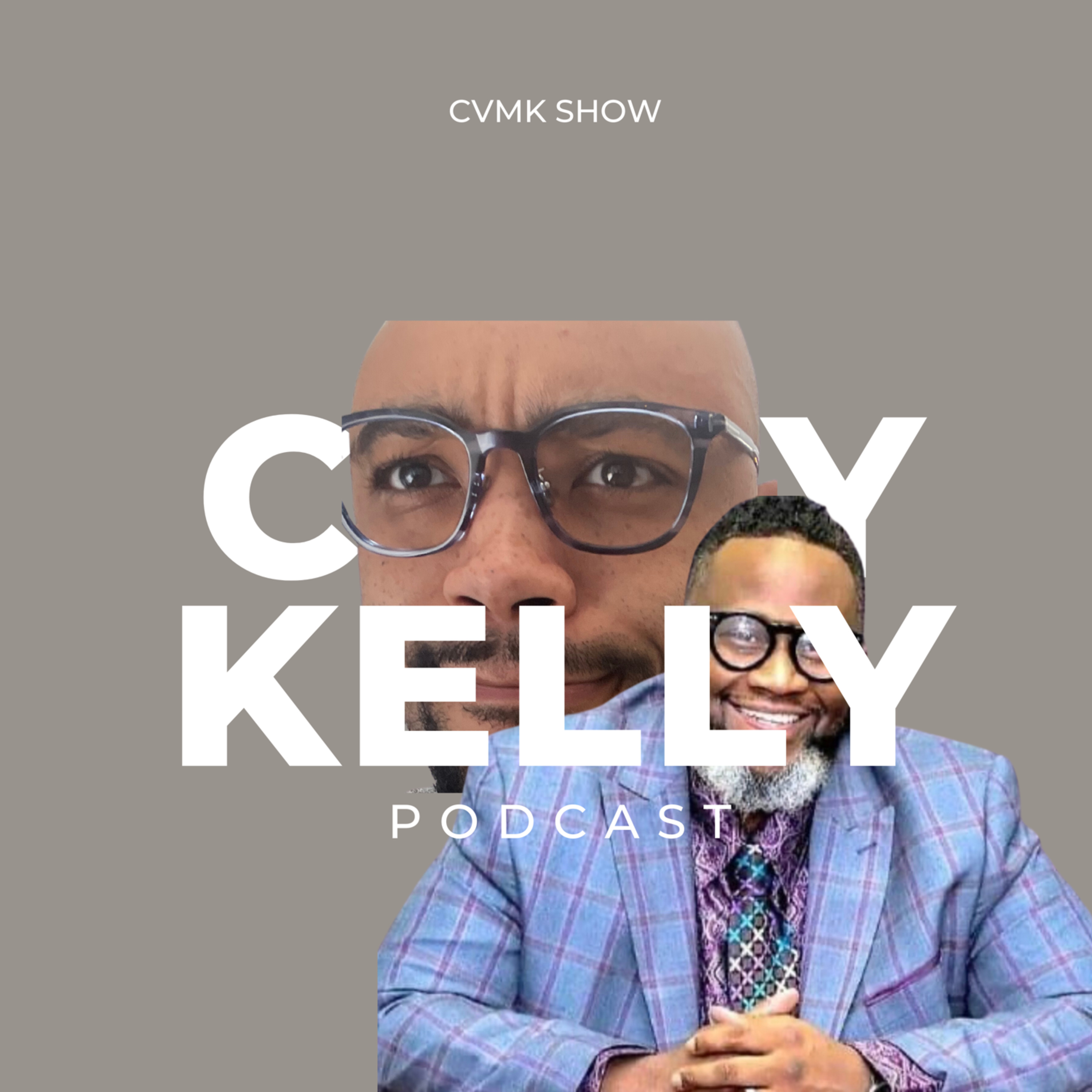 The CVMK Show - It Is What It Is!