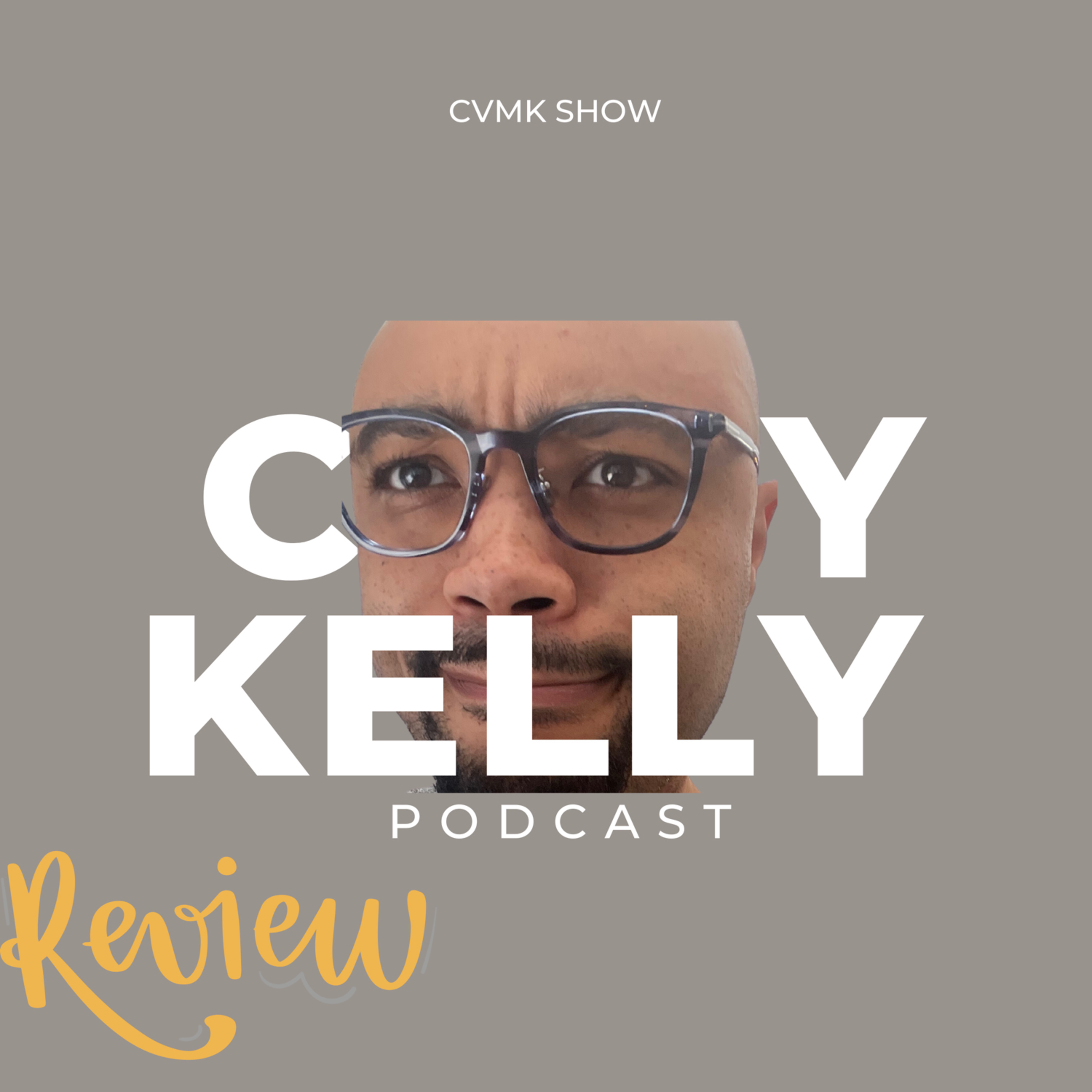 The CVMK Show - It Is What It Is!