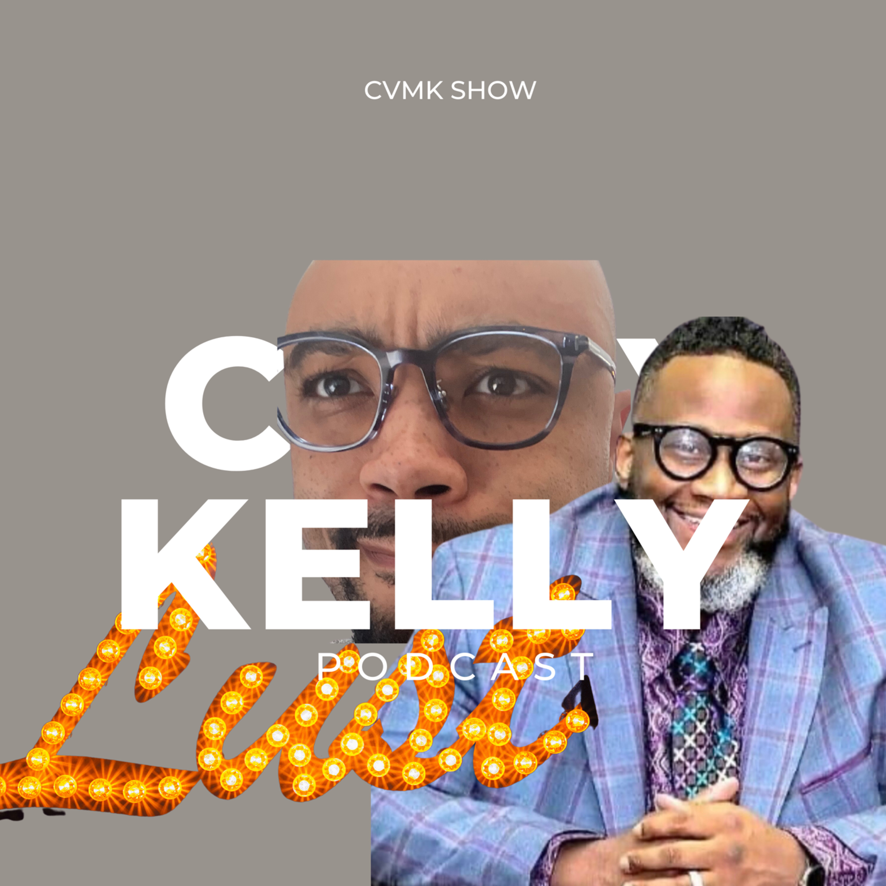 The CVMK Show - It Is What It Is!