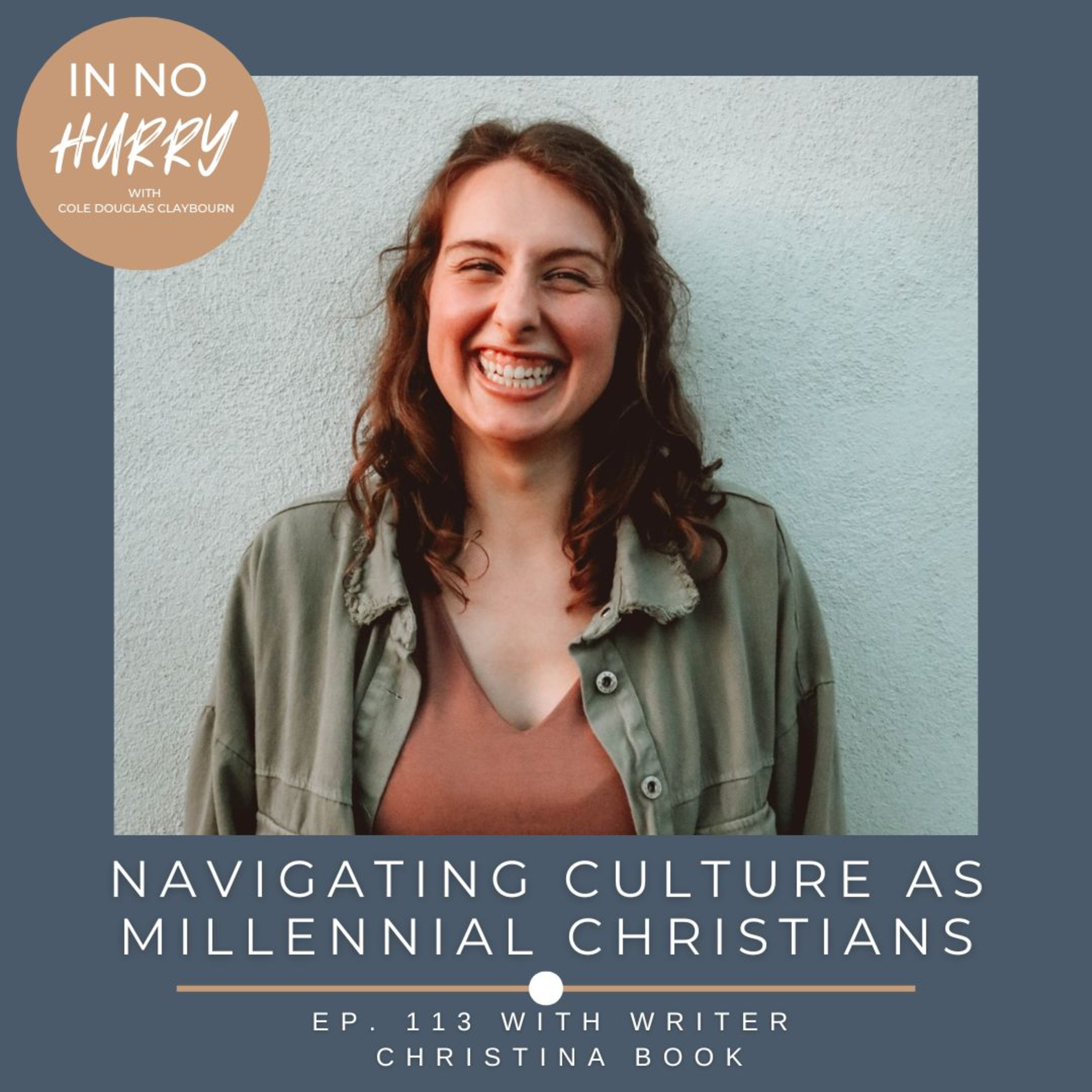 Episode 113: Writer Christina Book on Navigating Millennial Struggles artwork