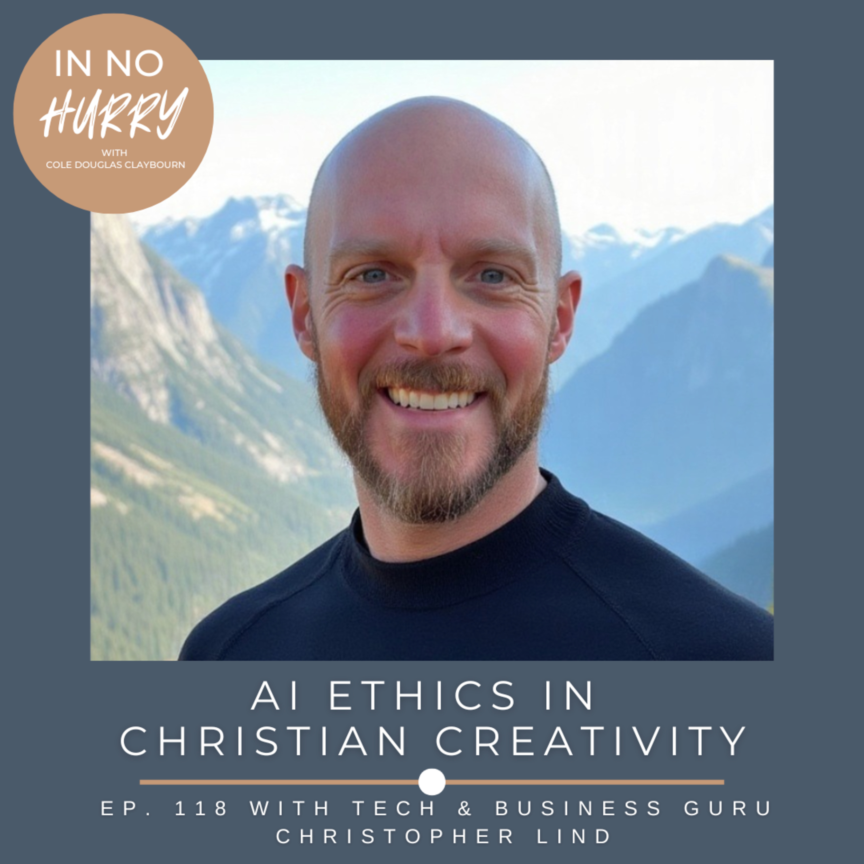 Episode 118: Christopher Lind on AI Ethics in Christian Creativity artwork
