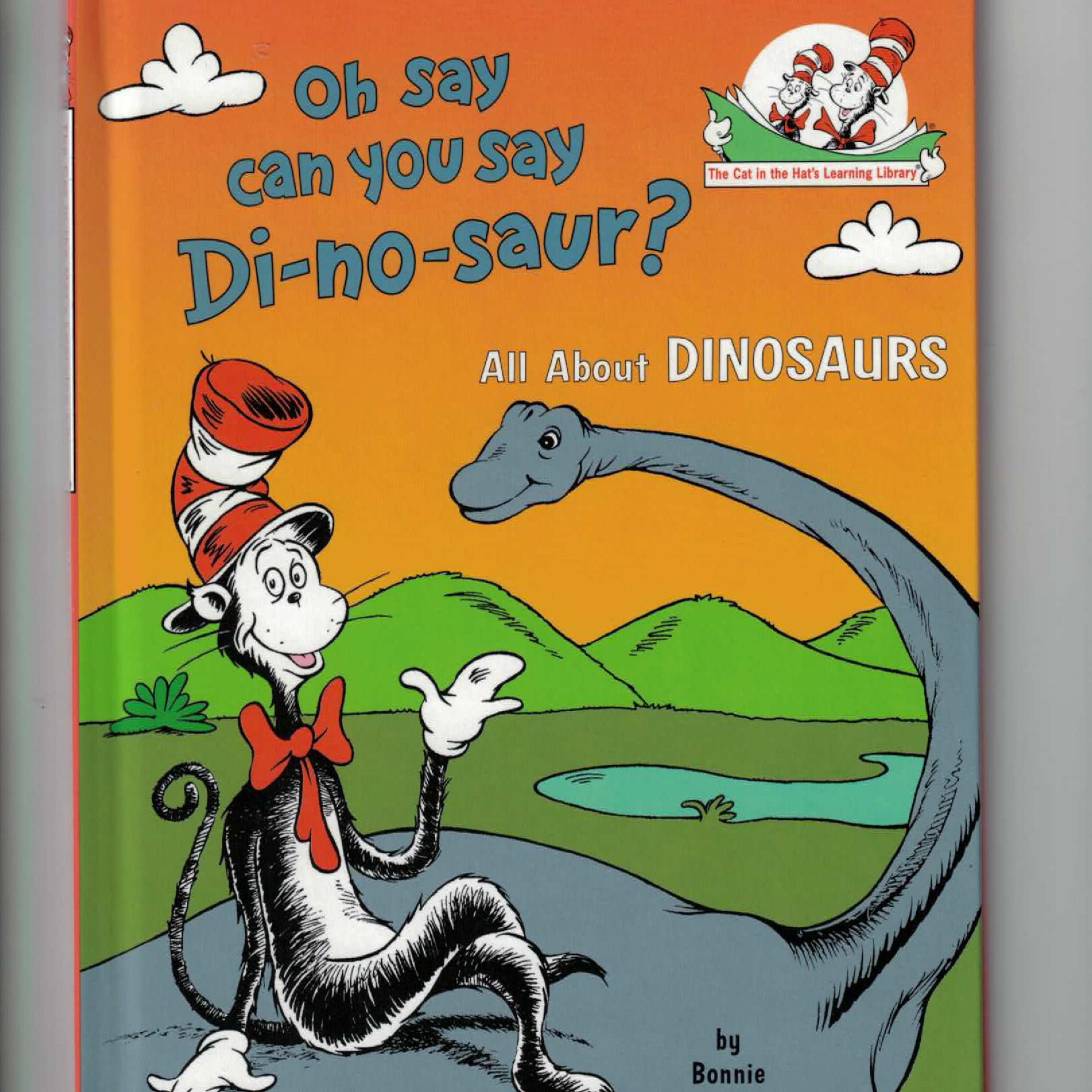 Oh Say Can You Say Di-no-saur? All About Dinosaurs by Bonnie Worth and Steve Haefele (Illustrator) episode artwork