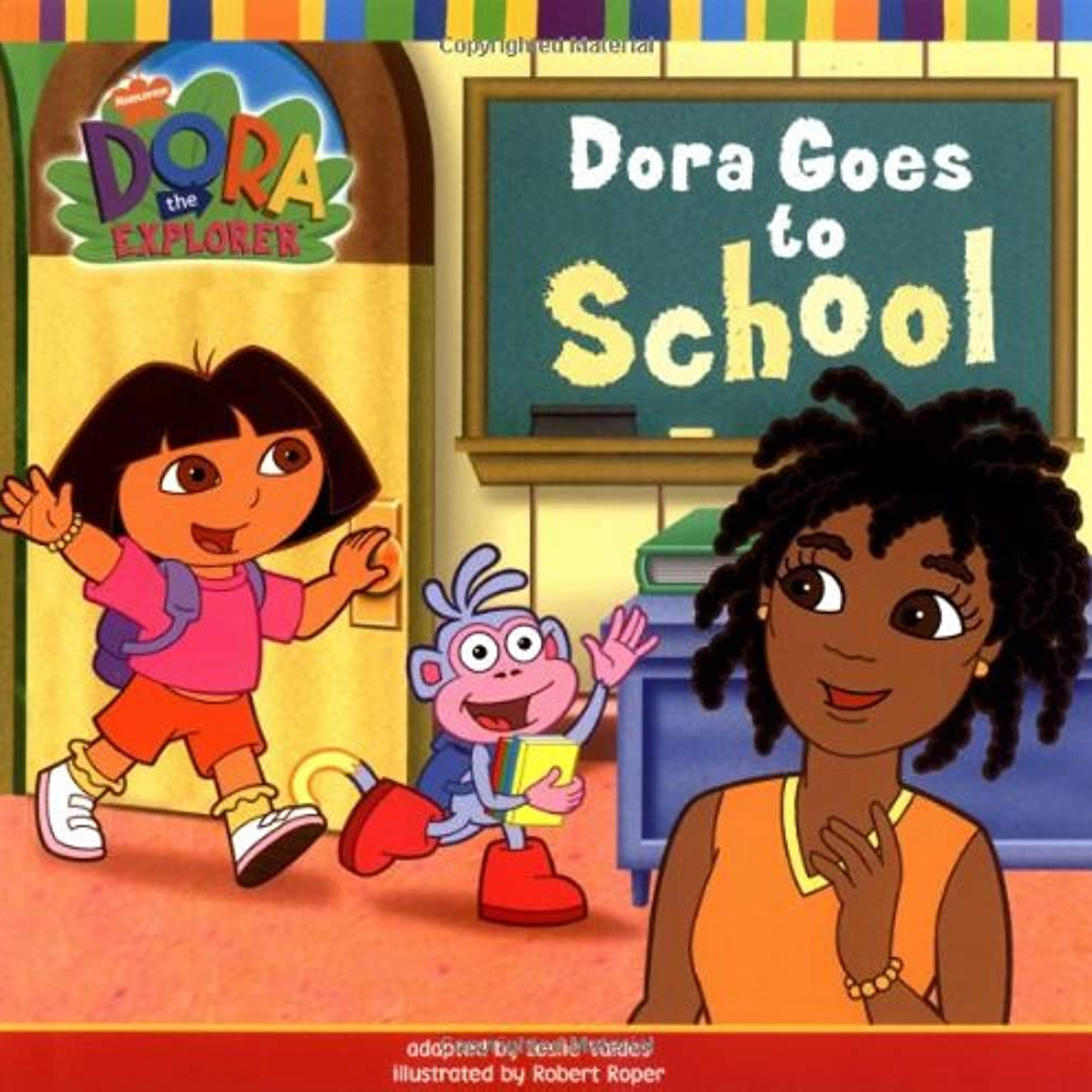 Dora Goes to School by Leslie Valdes and Robert Roper (Illustrator)  episode artwork