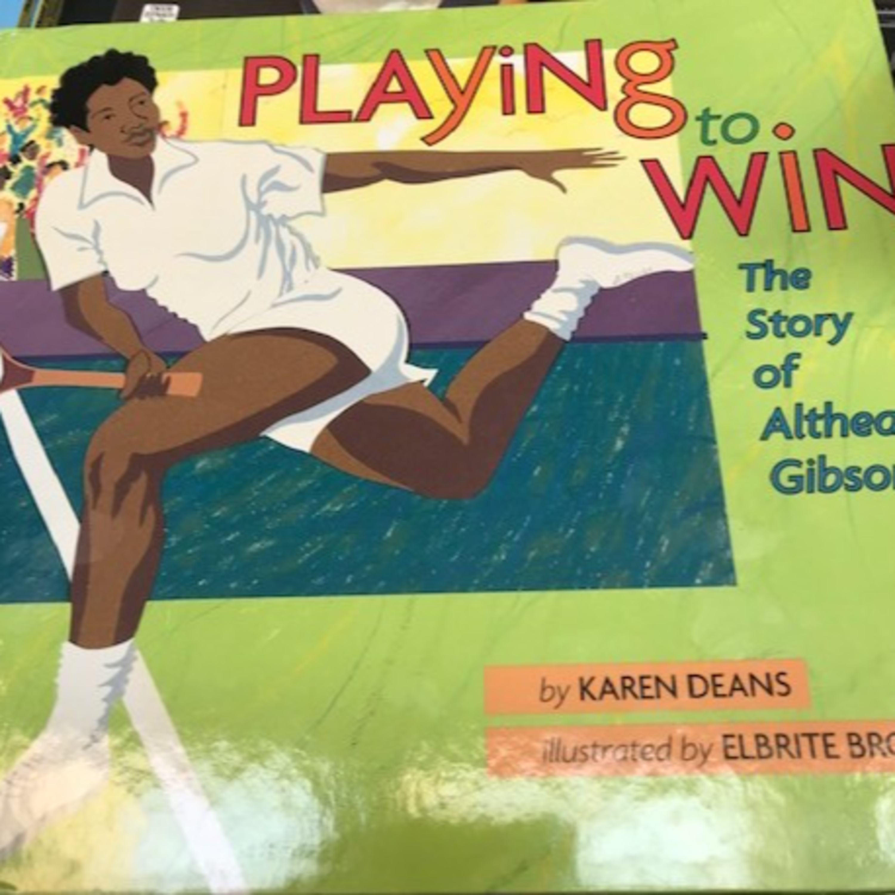 Playing to Win: The Story of Althea Gibson by Karen Deans and Elbrite Brown (Illustrator) episode artwork