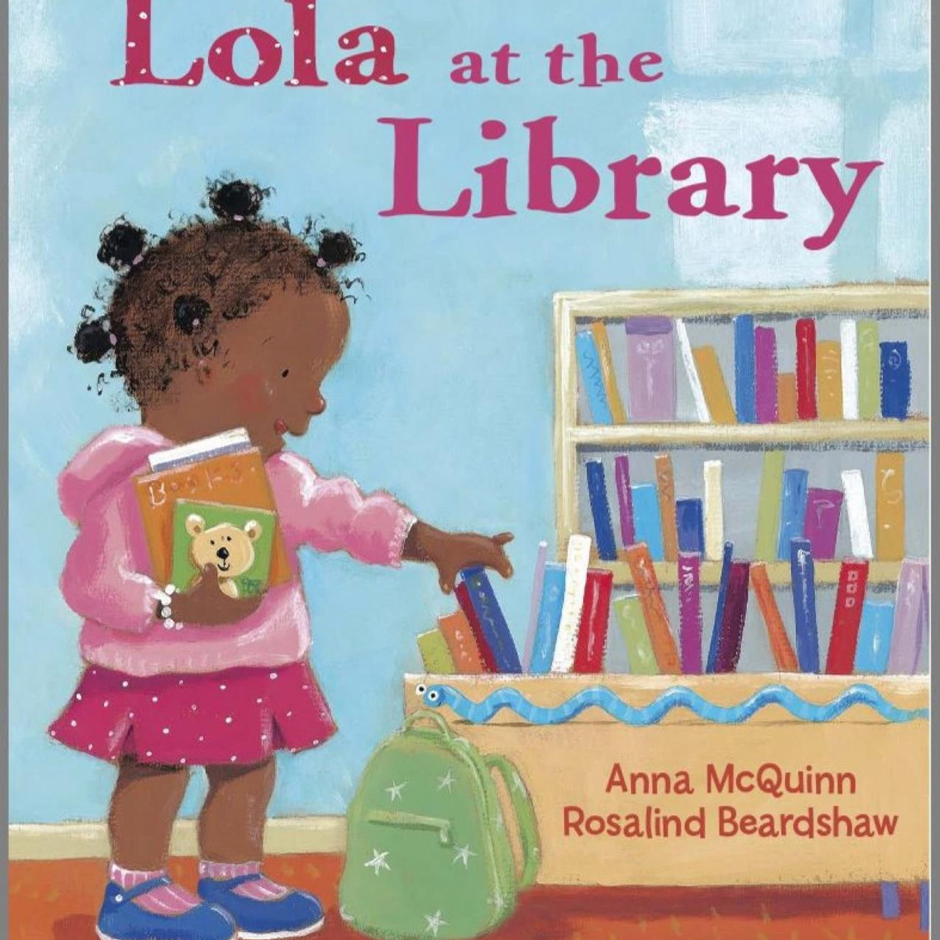 Lola at the Library by Anna McQuinn and Rosalind Beardshaw (Illustrator) episode artwork