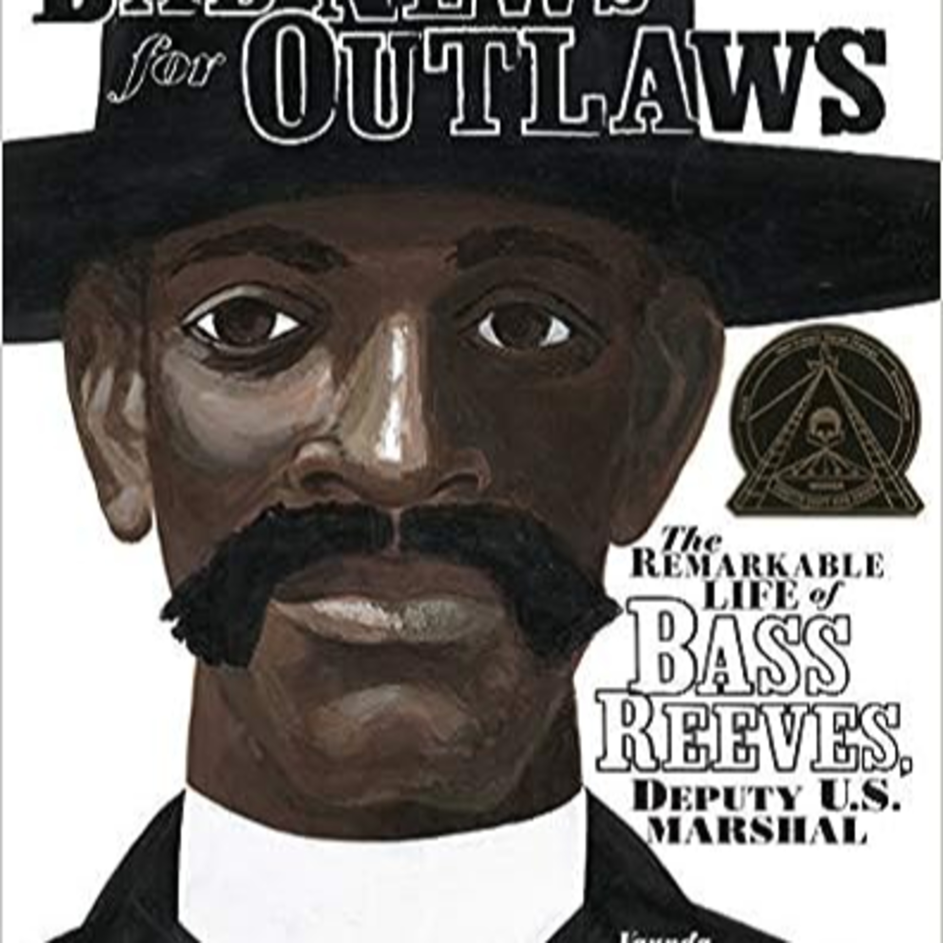 Bad News for Outlaws: The Remarkable Life of Bass Reeves Deputy US Marshal by Vaunda Micheaux Nelson and R. Gregory Christie (Illustrator) episode artwork
