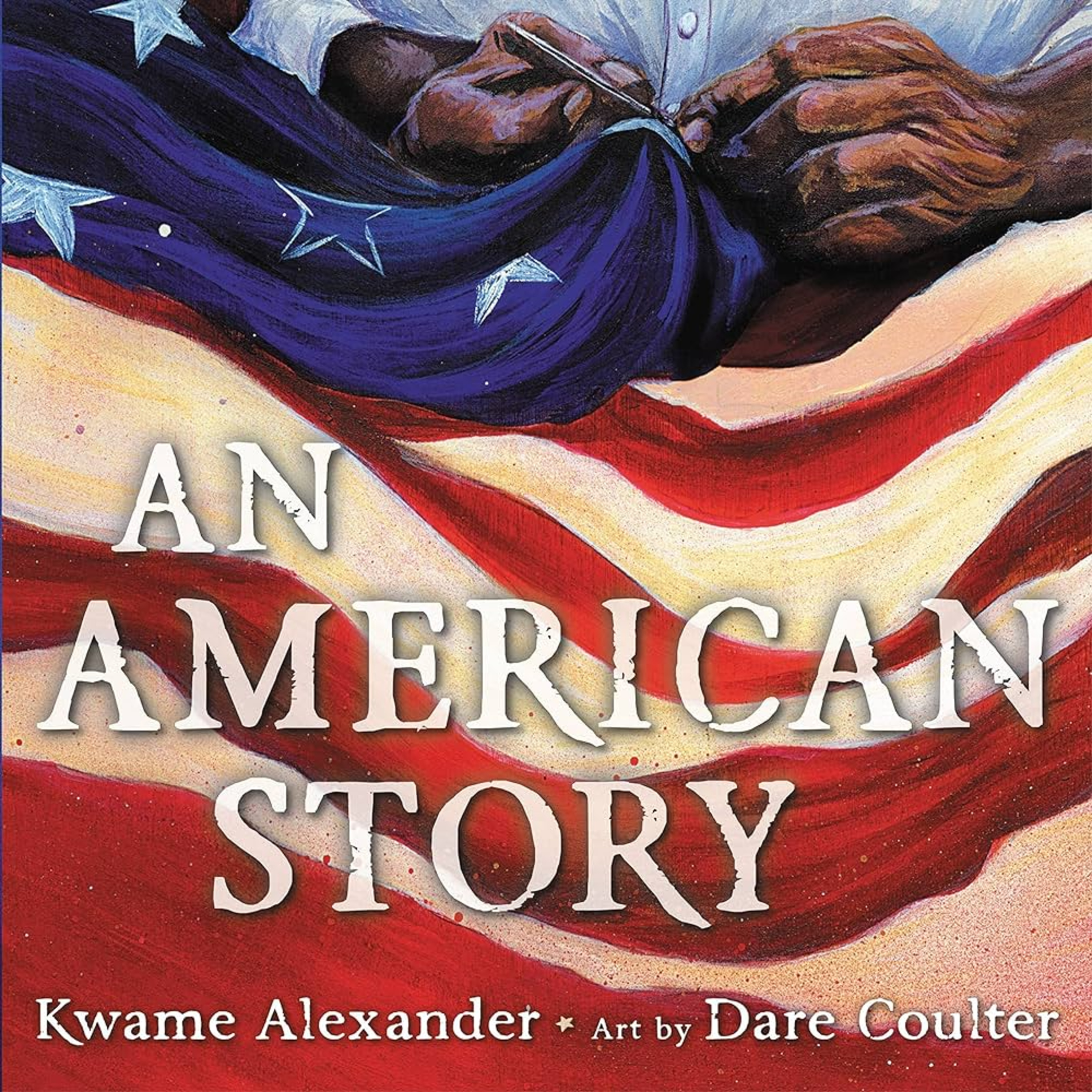 An American Story (2023) by Kwame Alexander and Dare Coulter (Artist) episode artwork