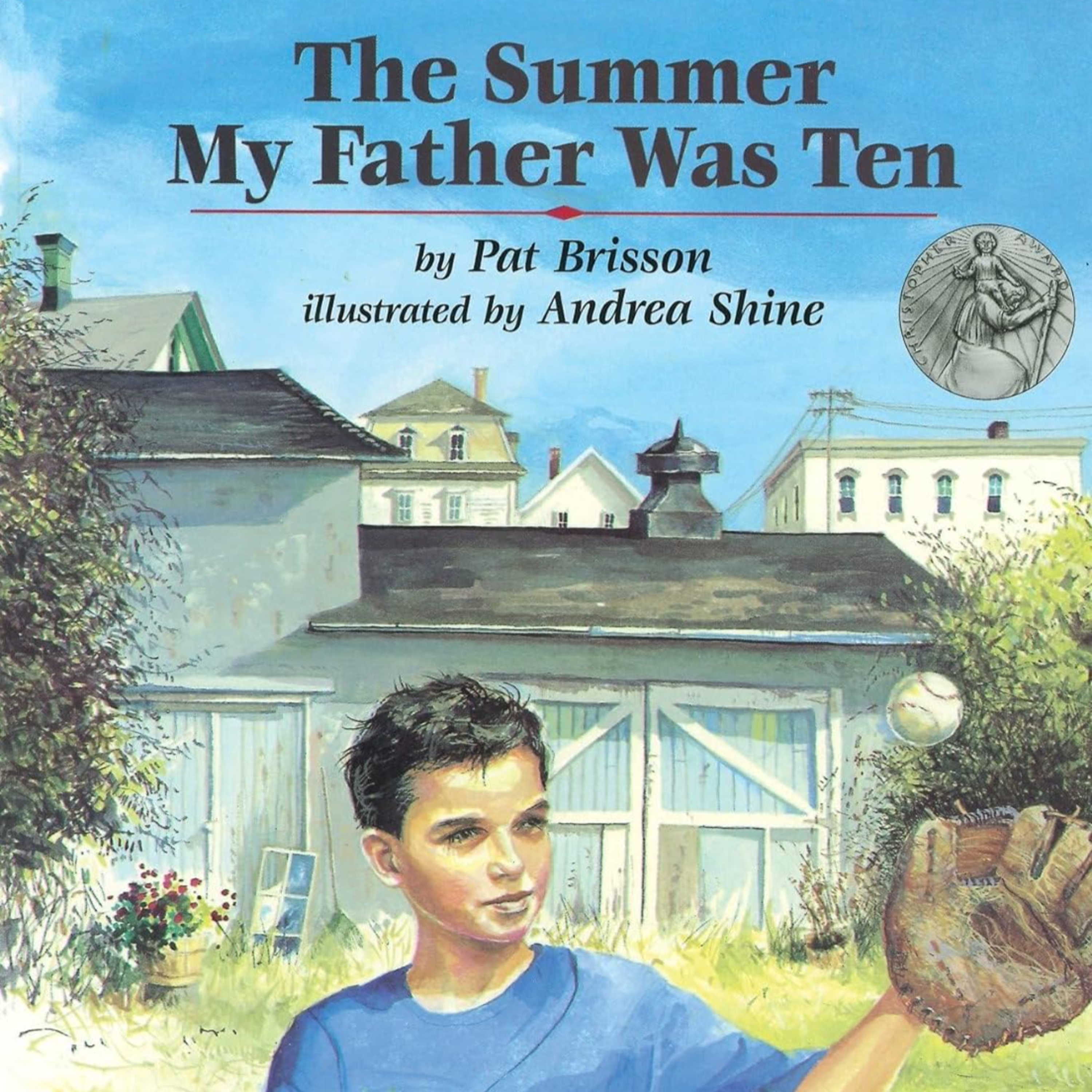 The Summer My Father Was Ten (1998) by Pat Brisson and Andrea Shine (illustrator)  episode artwork