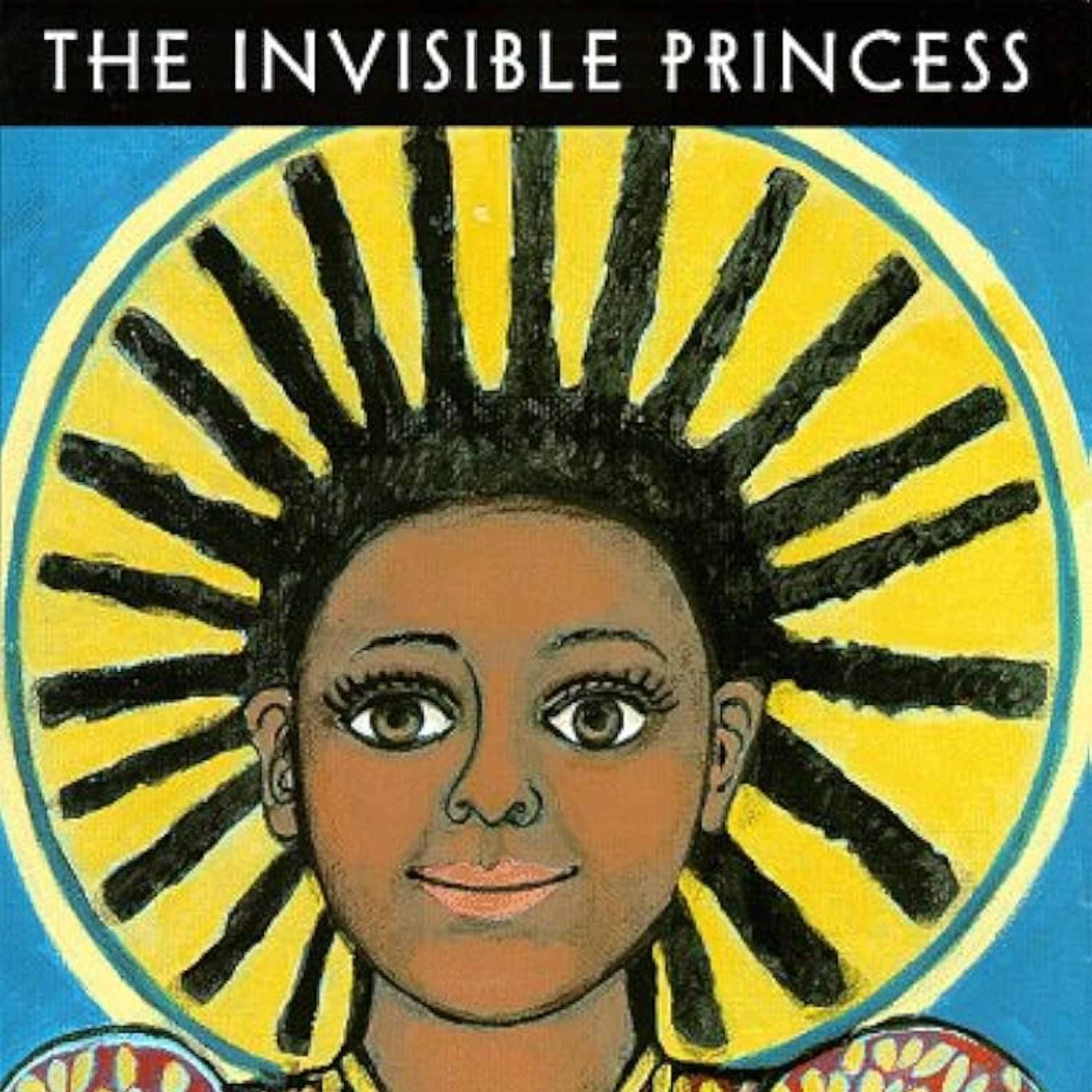 It's Story Time! The Invisible Princess (1999) by Faith Ringgold episode artwork