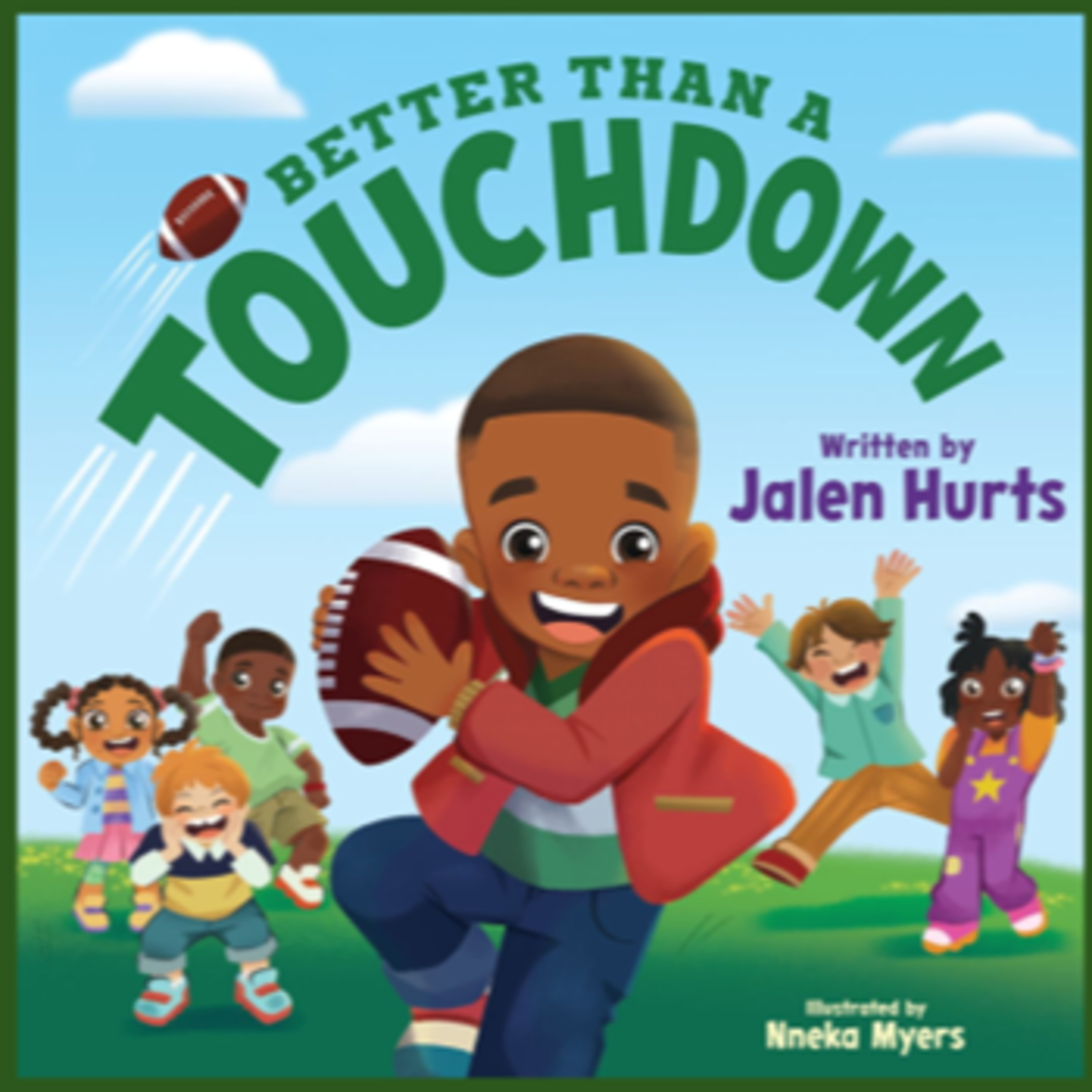 Better Than A Touchdown by Jalen Hurts and Nneka Myers (Illustrator) episode artwork