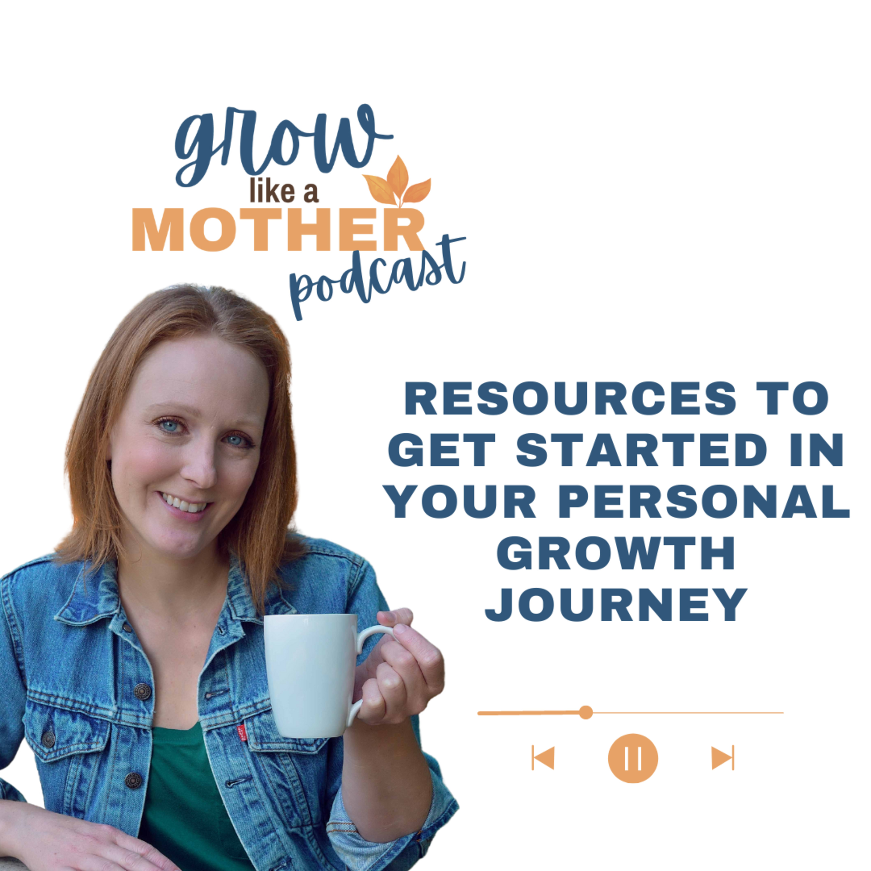 S1. E33. Resources to Get Started in Your Personal Growth Journey episode artwork