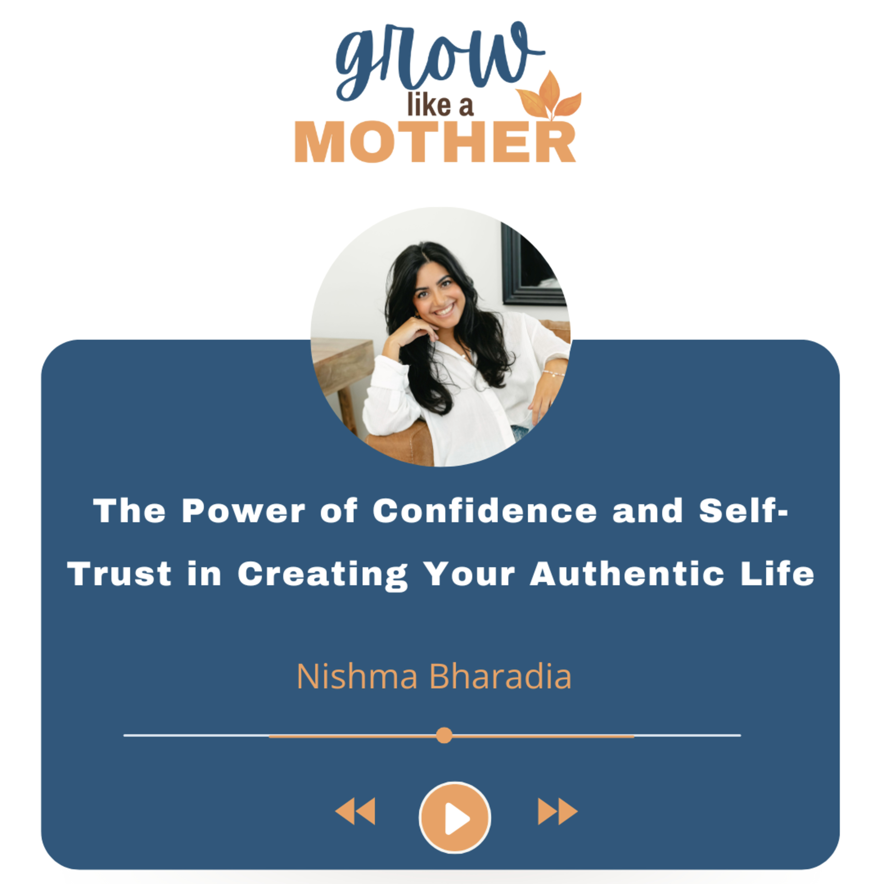 The Power of Confidence and Self-Trust in Creating Your Authentic Life episode artwork