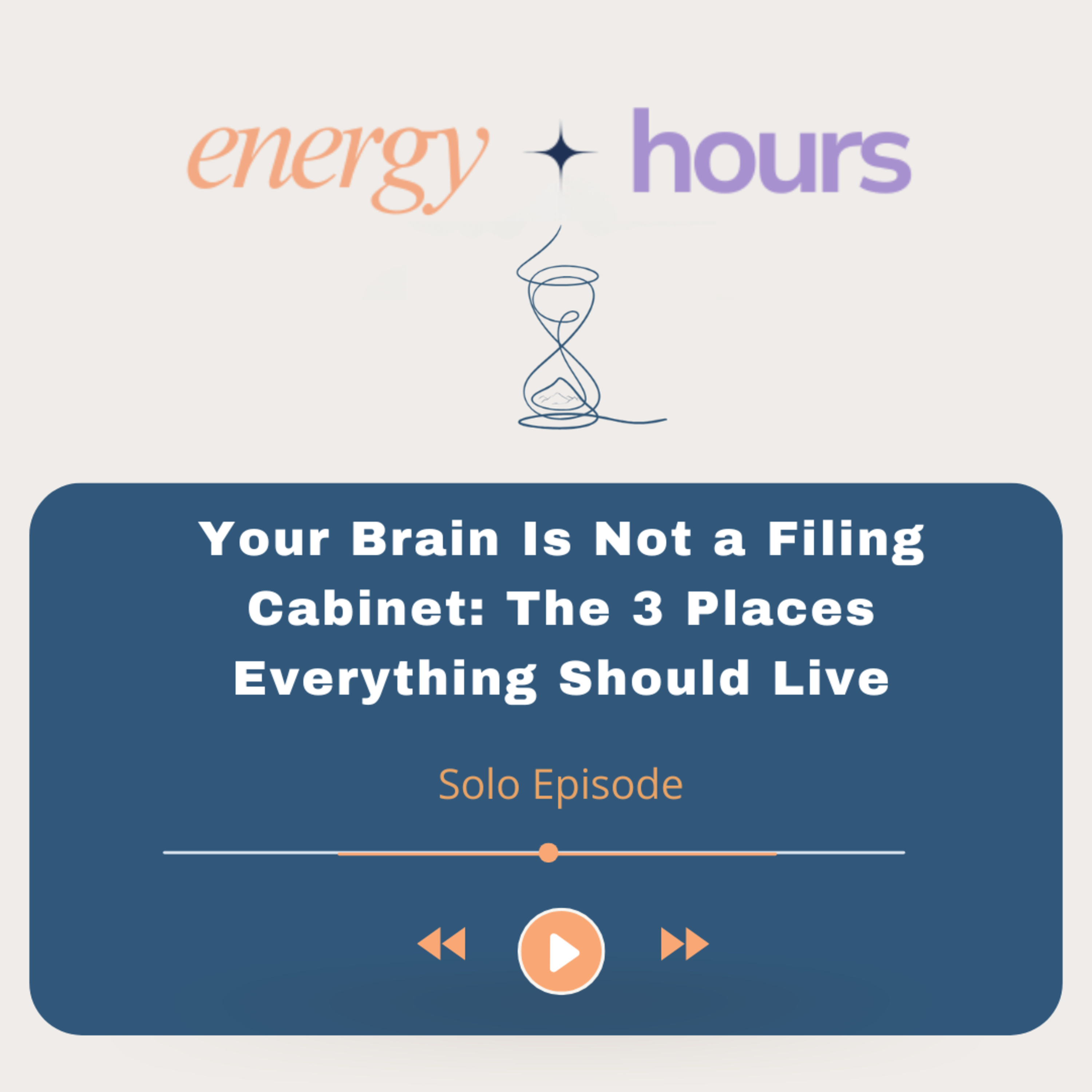 Your Brain Is Not a Filing Cabinet: The 3 Places Everything Should Live