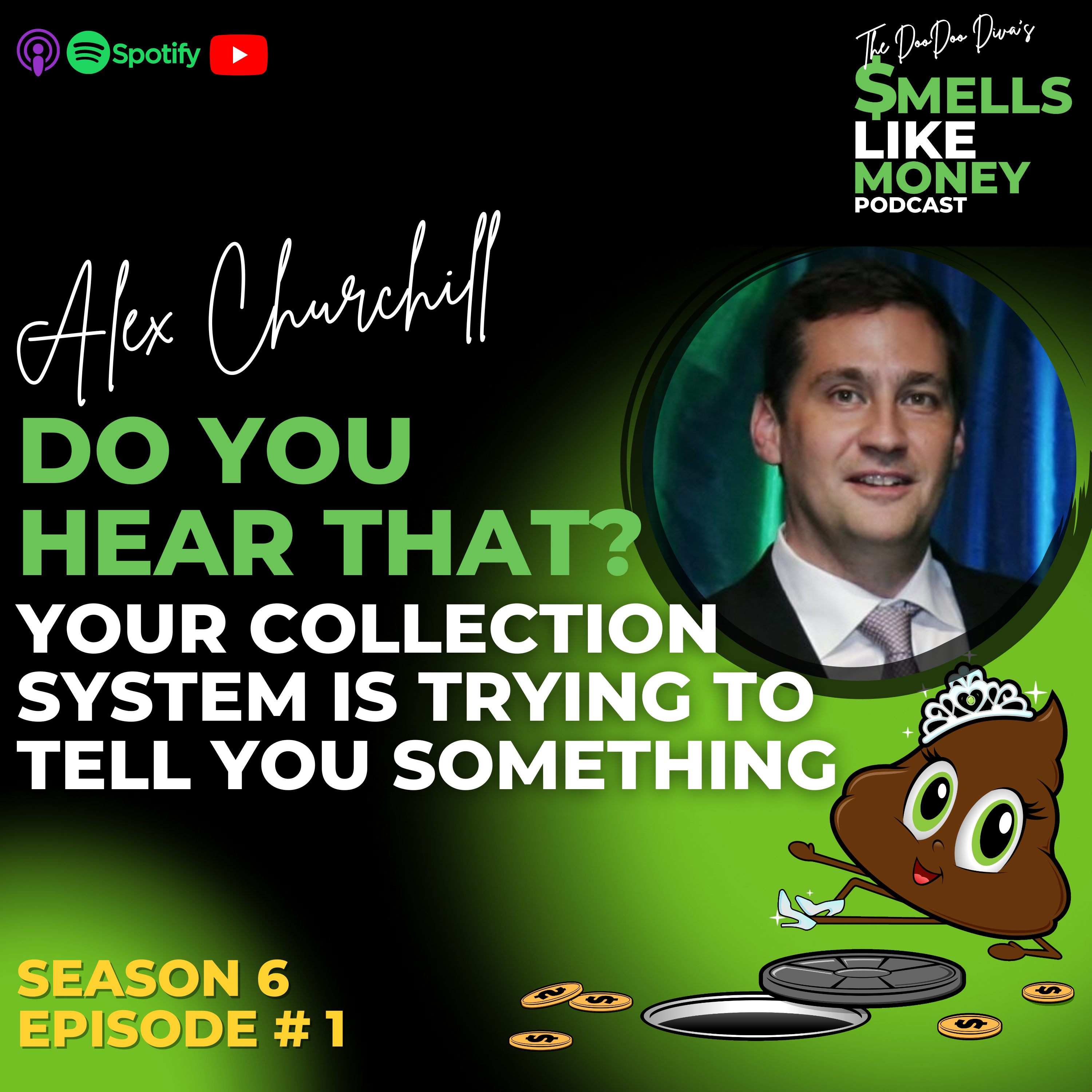 S6 E1 Do You Hear That? Your Collection System Is Trying To Tell You Something episode artwork