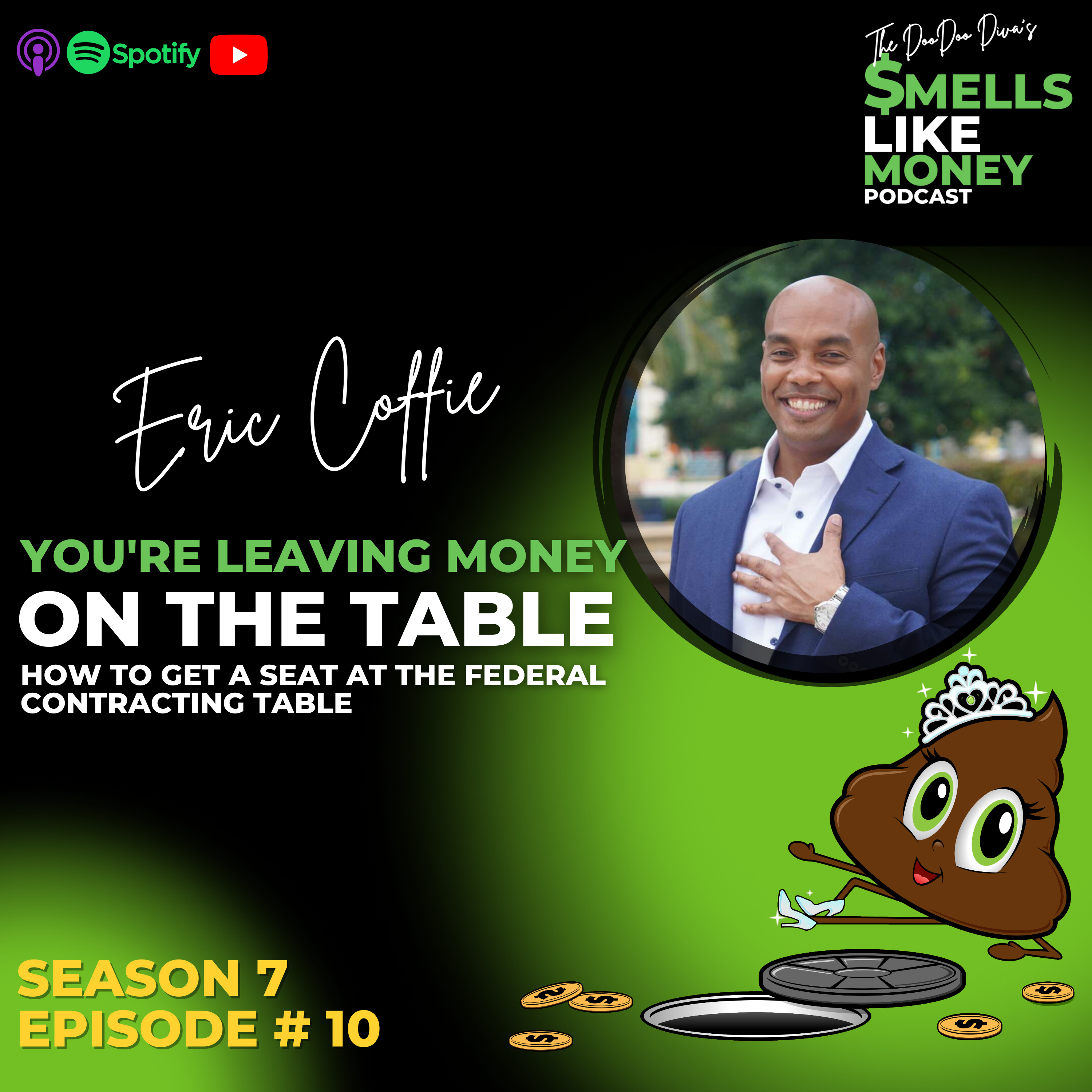 S7 E10 You're Leaving Money On the Table, How to Get a Seat at the Federal Contracting Table episode artwork