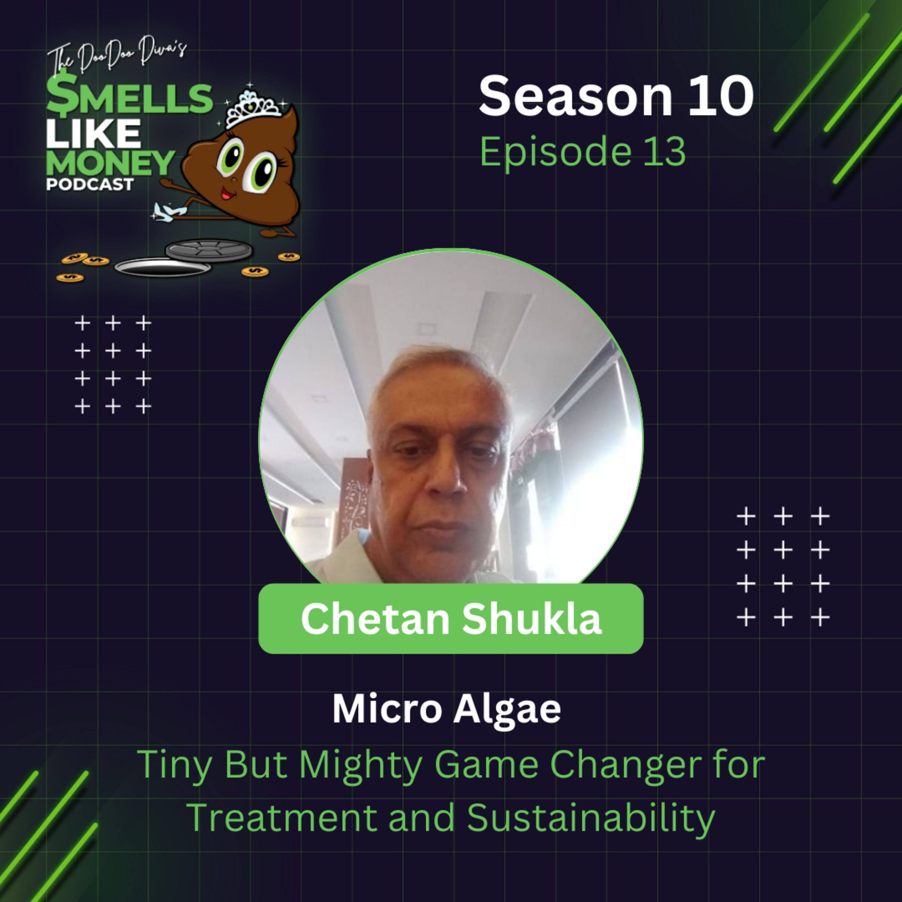 S10 E13: Micro Algae - Tiny But Mighty Game Changer for Treatment and Sustainability episode artwork