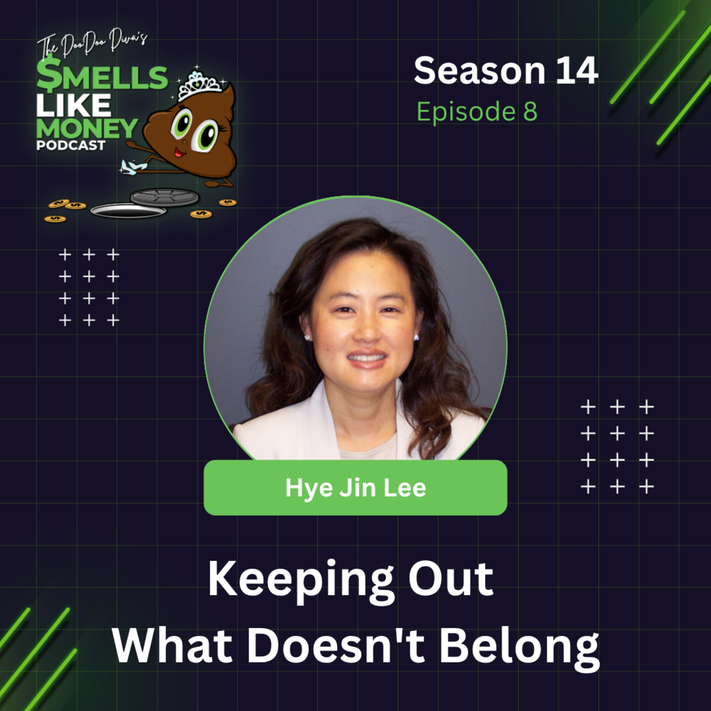 S14 E8: Keeping Out What Doesn't Belong with Hye Jin Lee episode artwork
