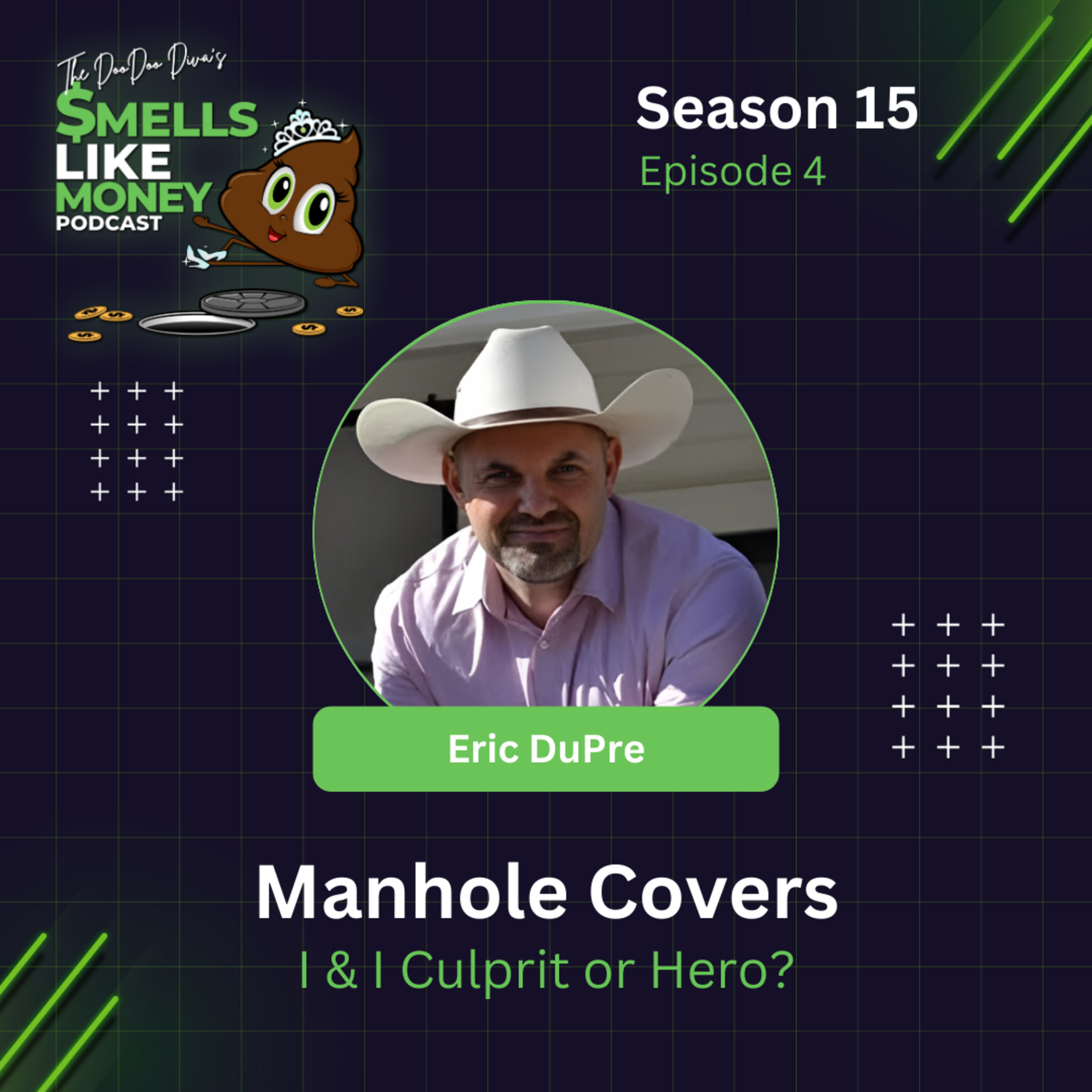 S15 E4: Manhole Covers - I & I Culprit or Hero? with Eric DuPre episode artwork