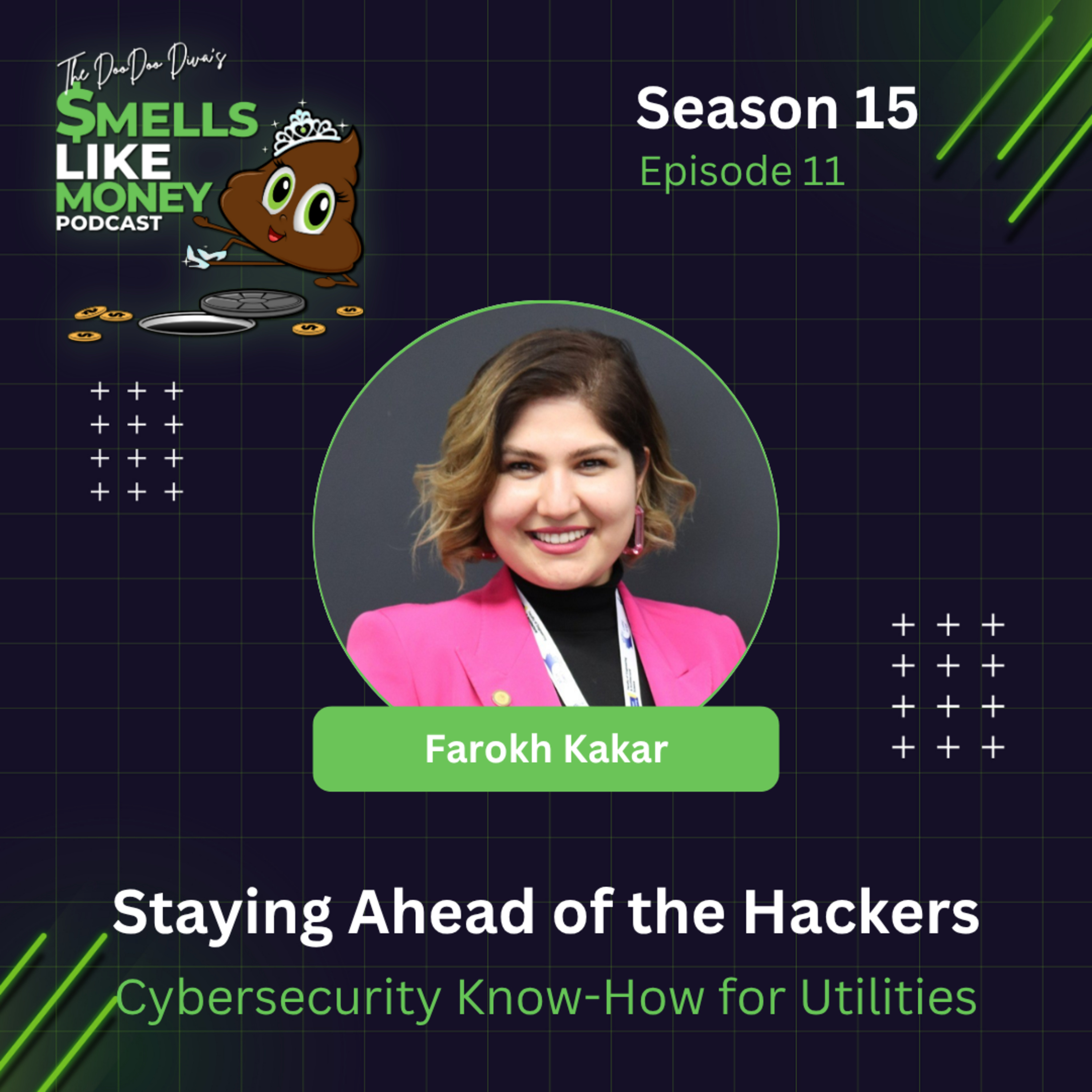 S15 E11: Staying Ahead of the Hackers: Cybersecurity Know-How for Utilities with Farokh Kakar episode artwork