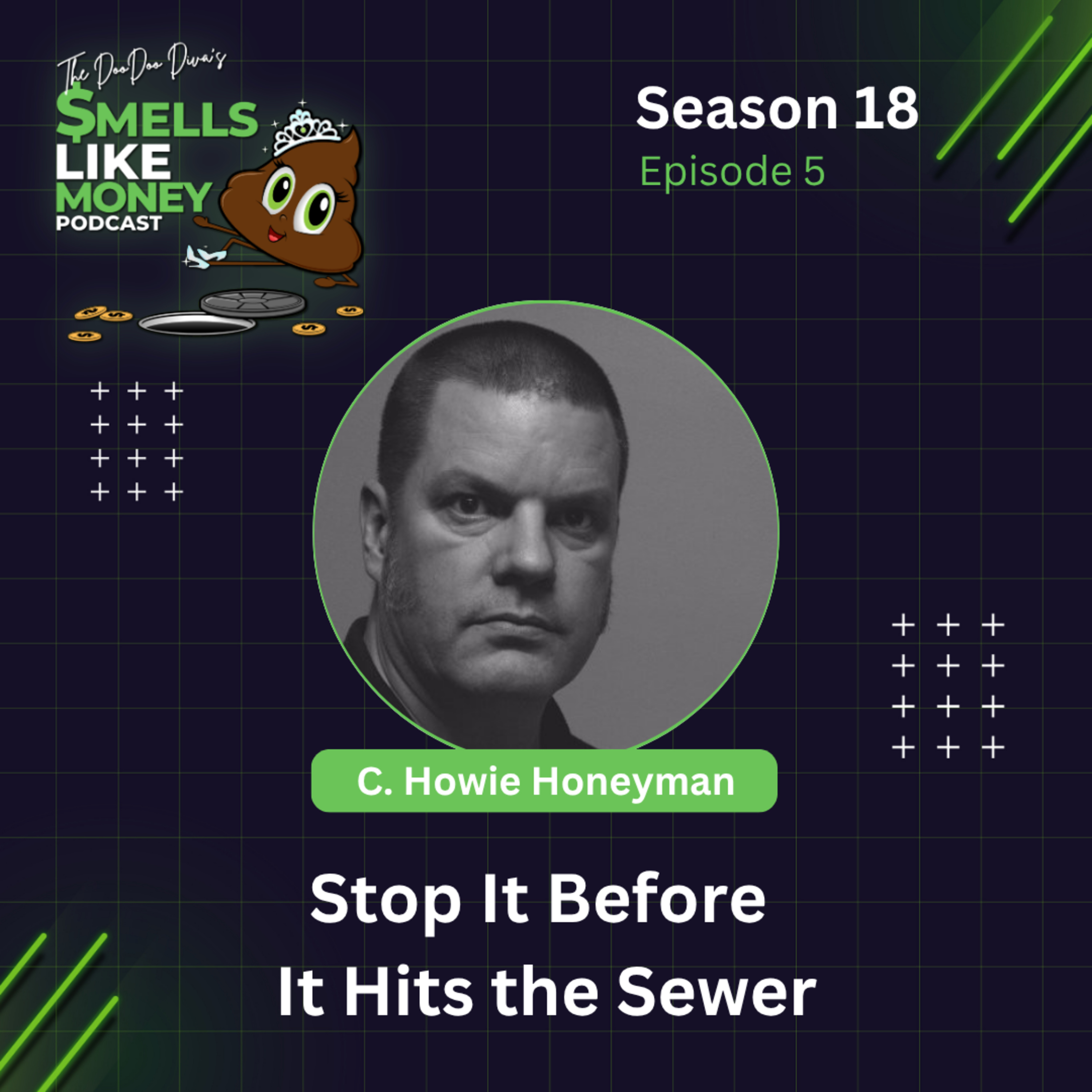S18 E5: Stop It Before It Hits the Sewer with Howie Honeyman episode artwork