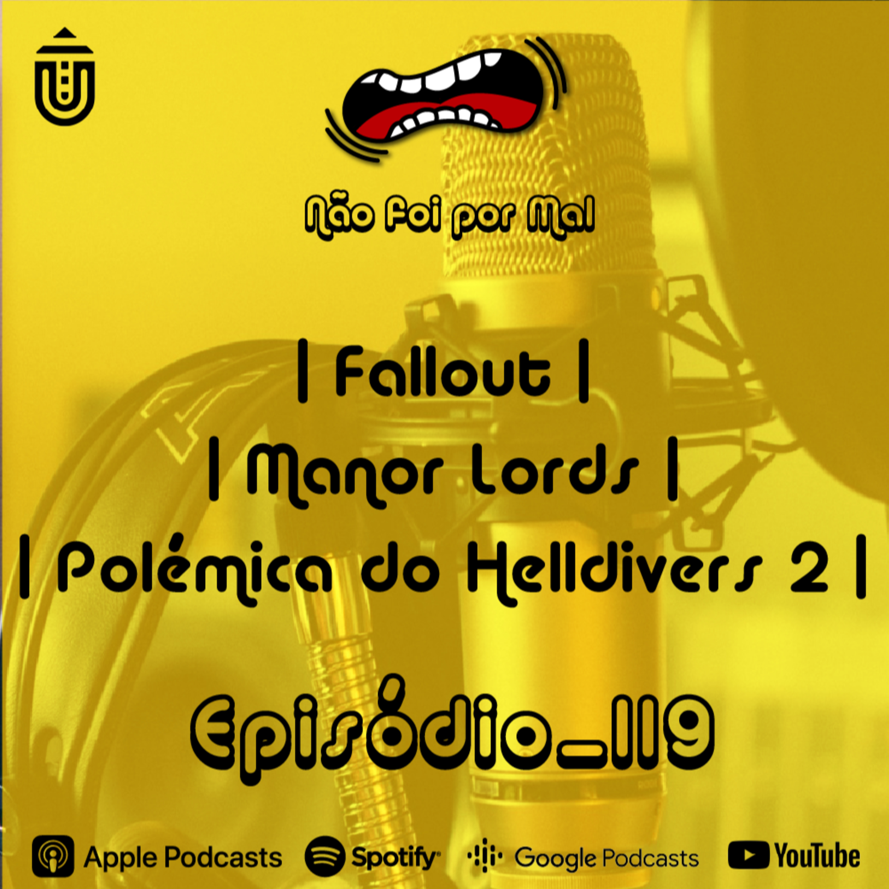 Fallout, Manor Lords e Polémica do helldivers 2 - Não Foi Por Mal #119 episode artwork