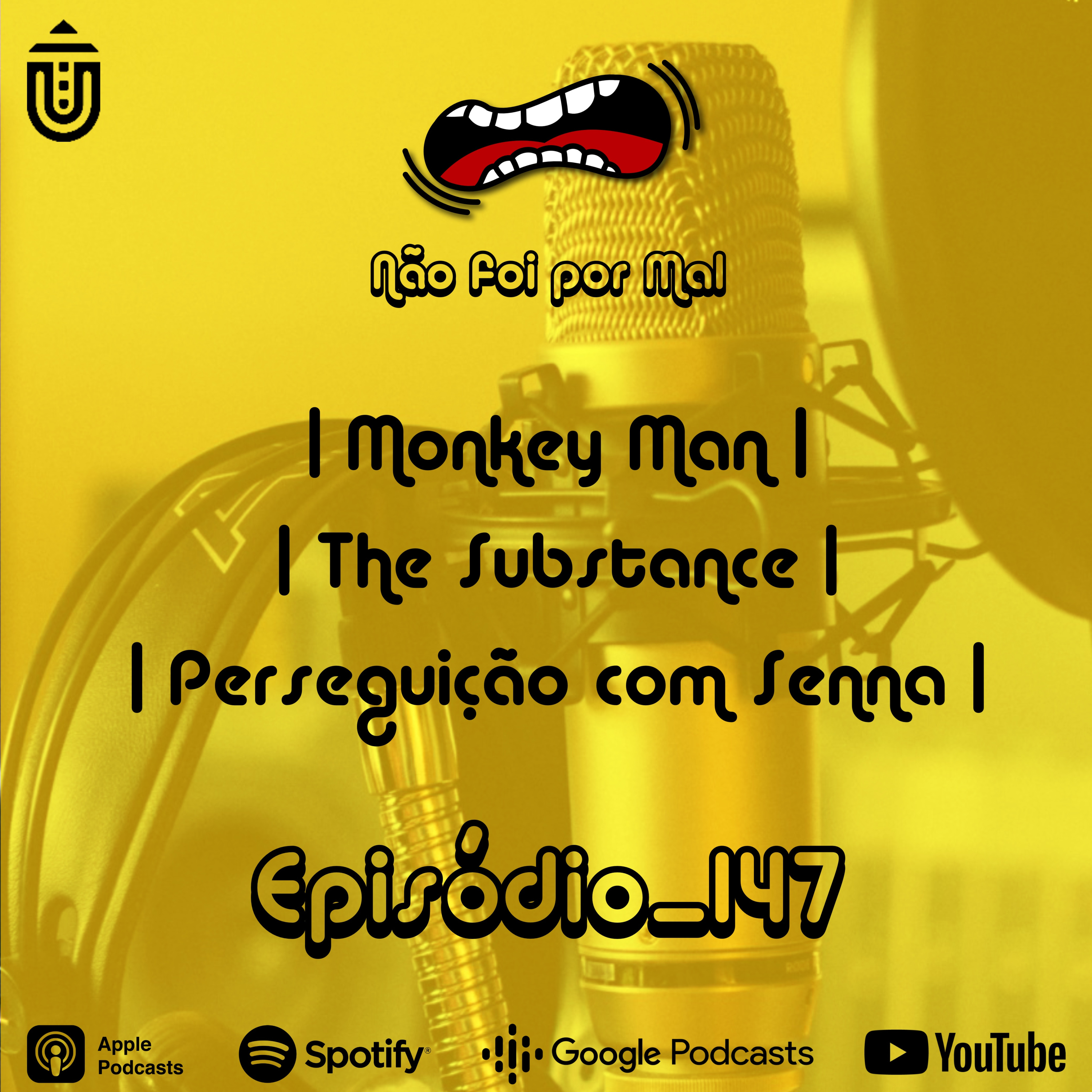 Monkey Man, The Substance e uma Perseguição mais o Senna - Não Foi Por Mal #147