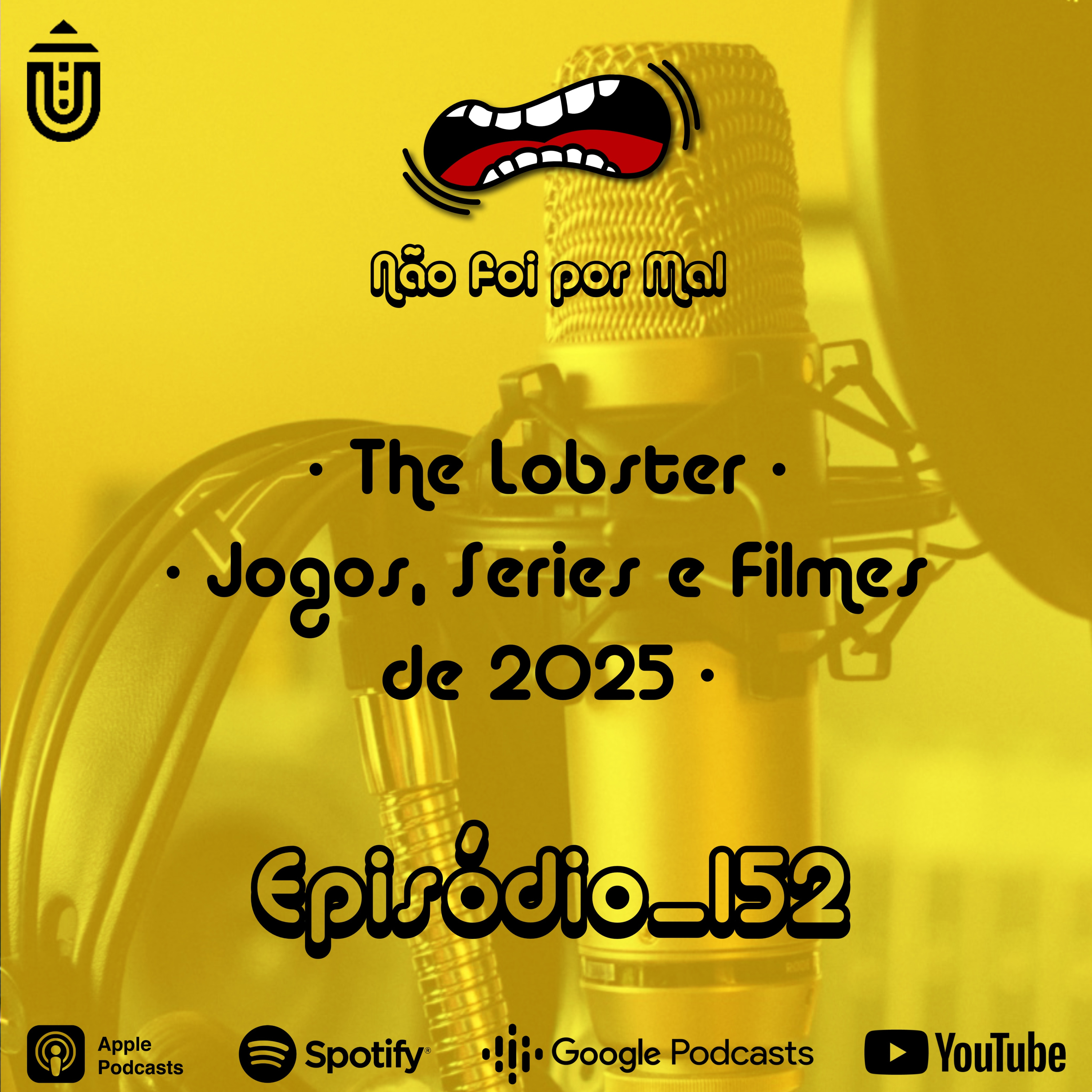 The Lobster, e Jogos, Series e Filmes de 2025 - Não Foi Por Mal #152