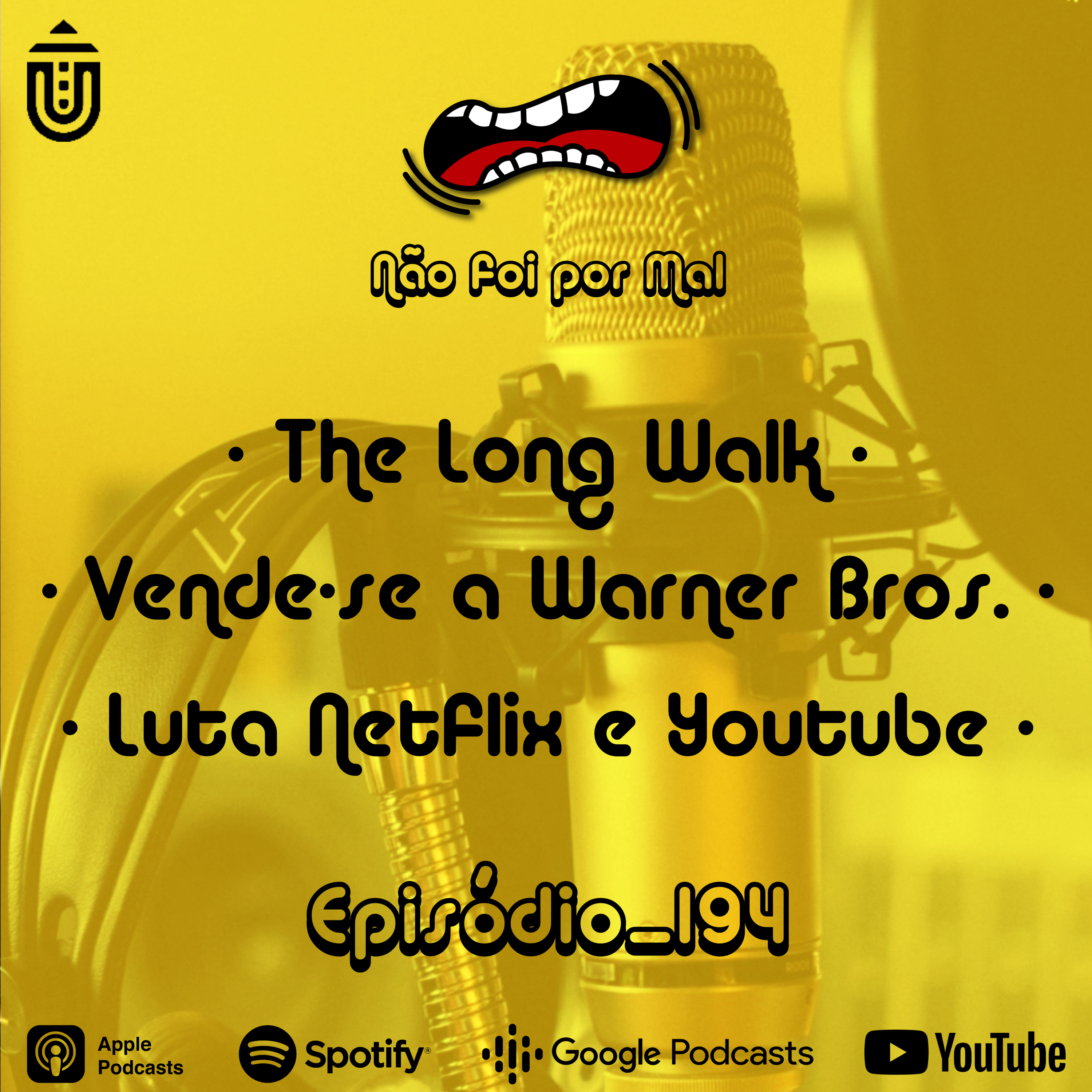  The Long Walk, Vende-se a Warner Bros. e a Luta da Netflix e YouTube — Não Foi Por Mal #194