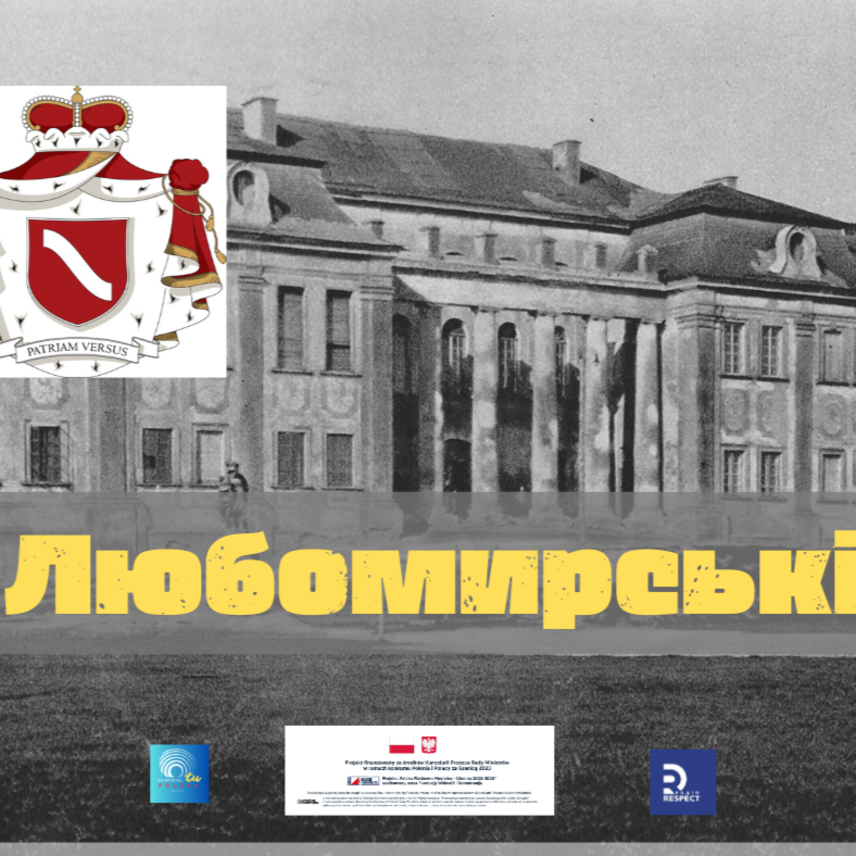 Ród Lubomirskich fundatorzy Równego. Słuchaj, tu Polska #44 episode artwork