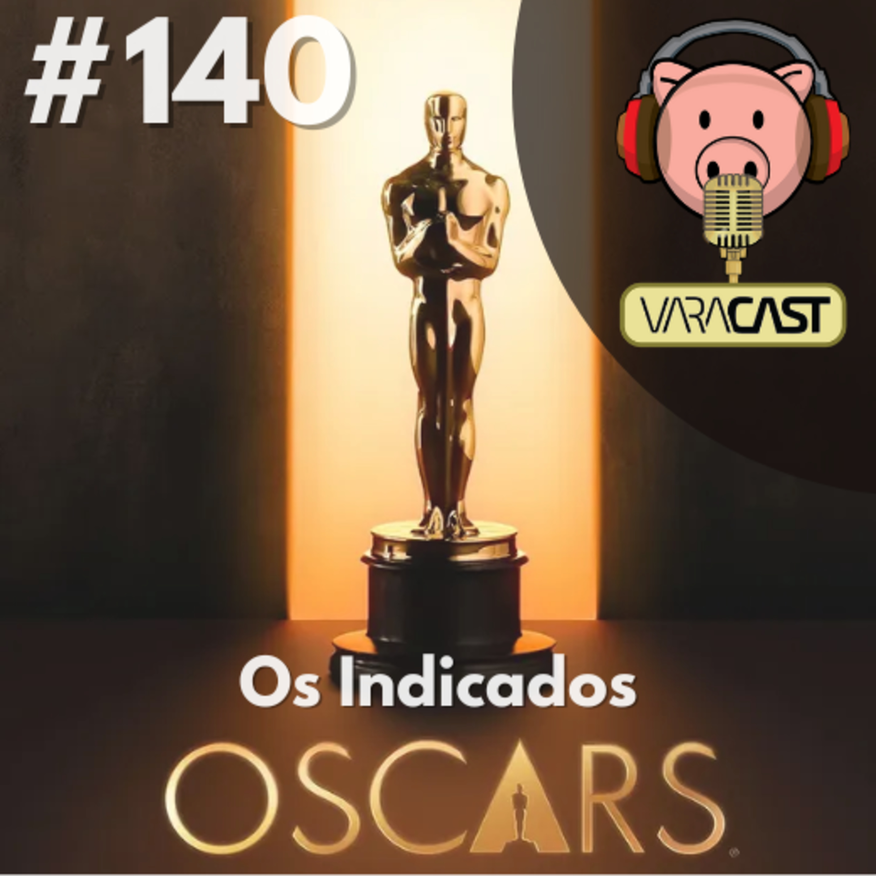 #140 – Oscar 2026 – Os Indicados episode artwork
