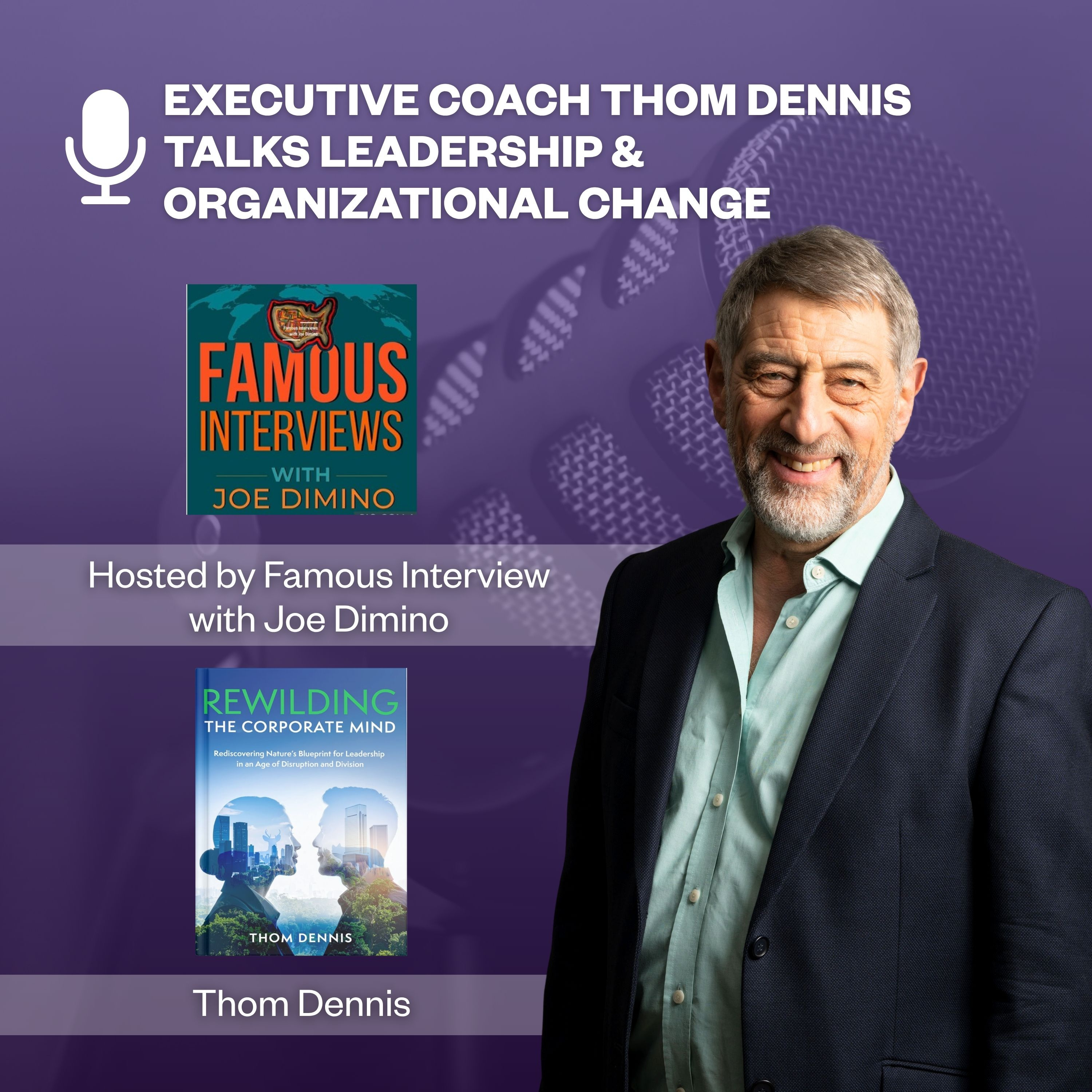 Executive Coach Thom Dennis Talks Leadership & Organizational Change episode artwork
