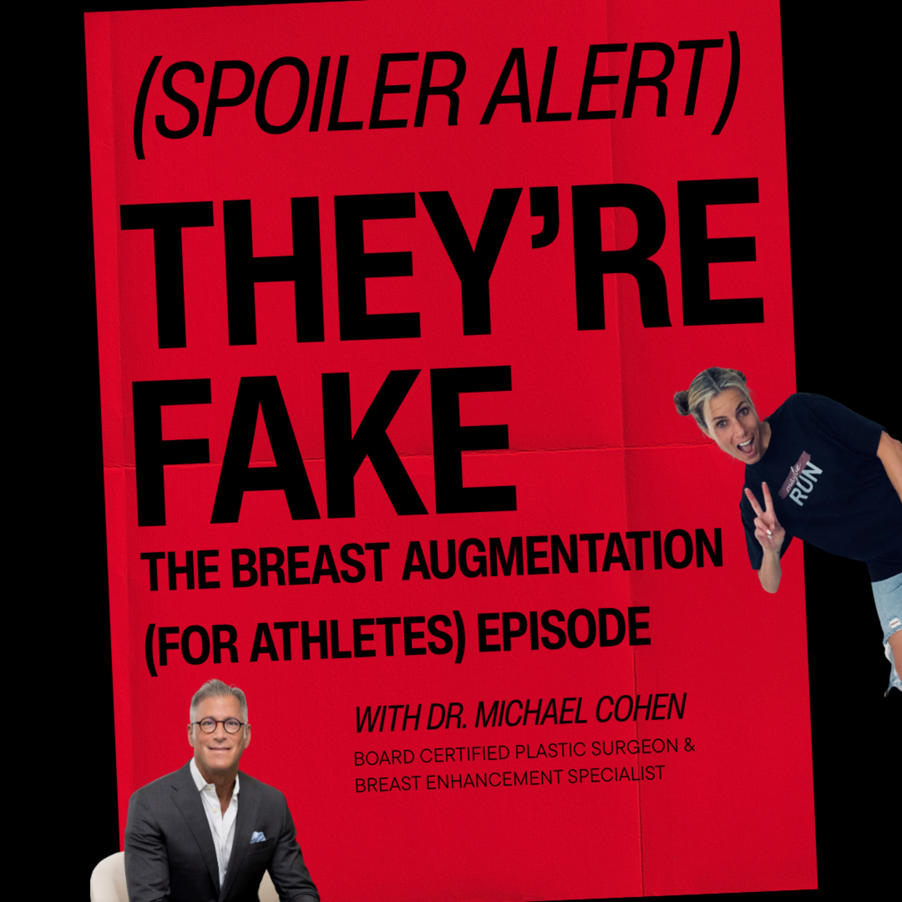 The Breast Augmentation (for athletes) Episode with Dr. Michael Cohen episode artwork