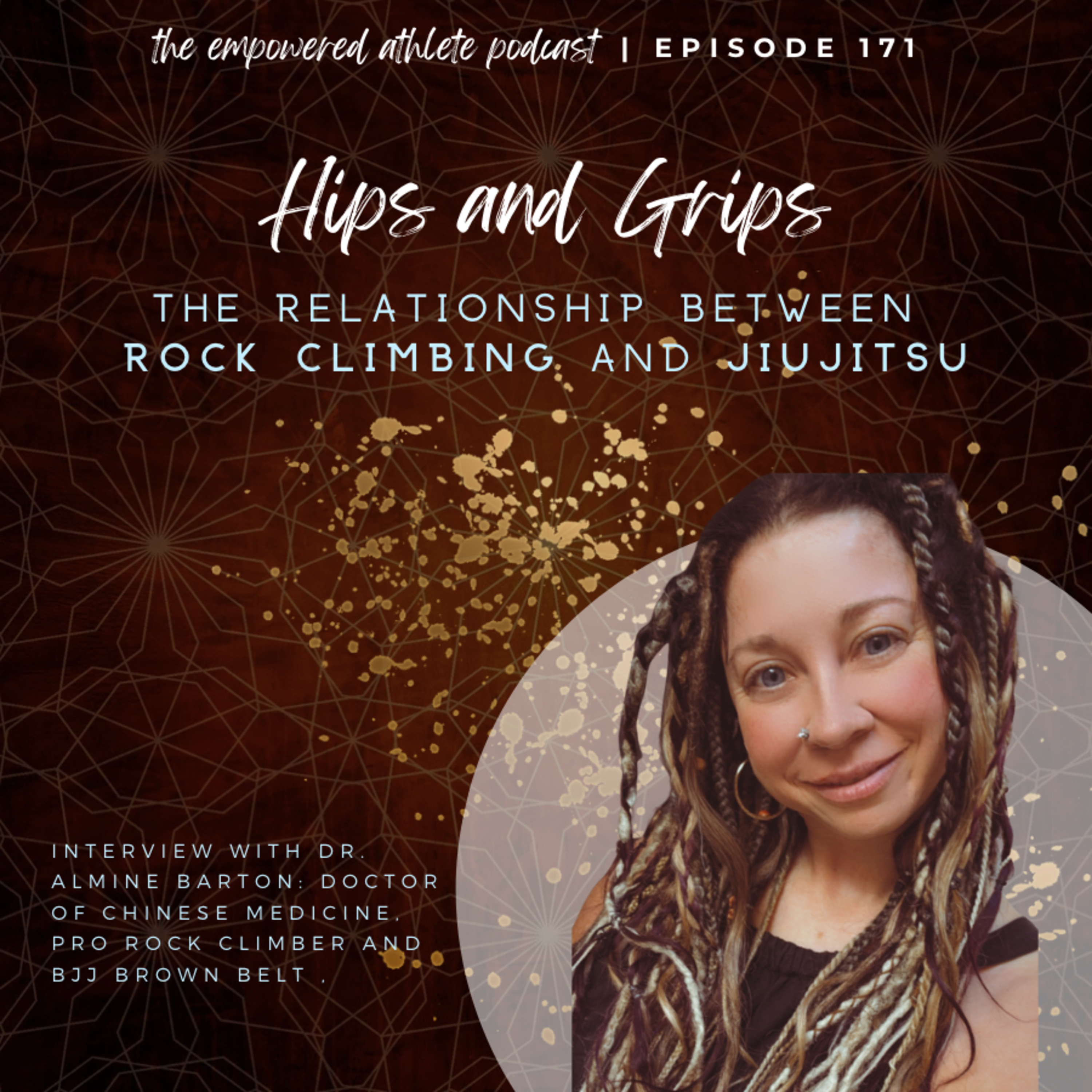 Hips and Grips: The Relationship Between Rock Climbing and BJJ Hips and Grips: The Relationship Between Rock Climbing and BJJ