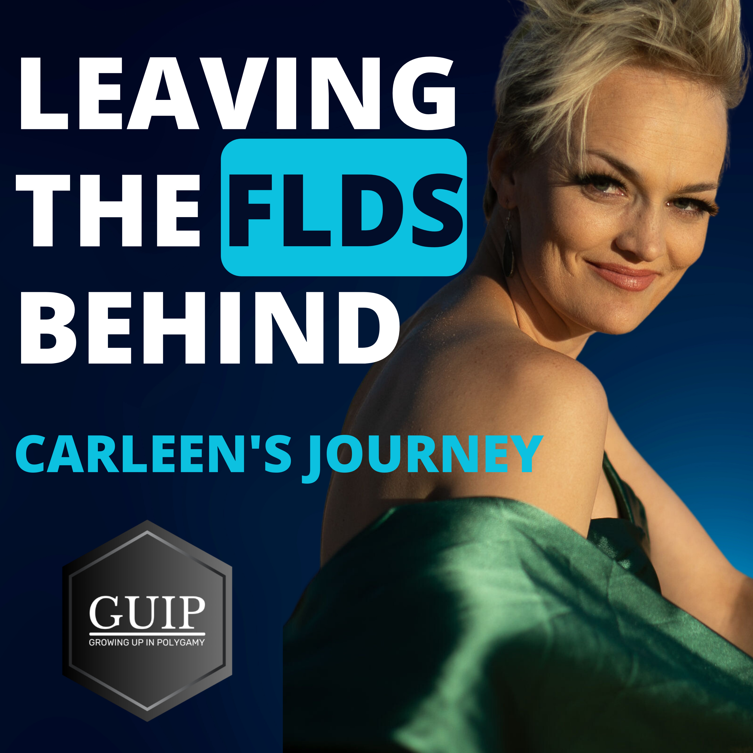 Leaving the FLDS Behind: Carleen's Path to Leaving the FLDS and Finding Freedom