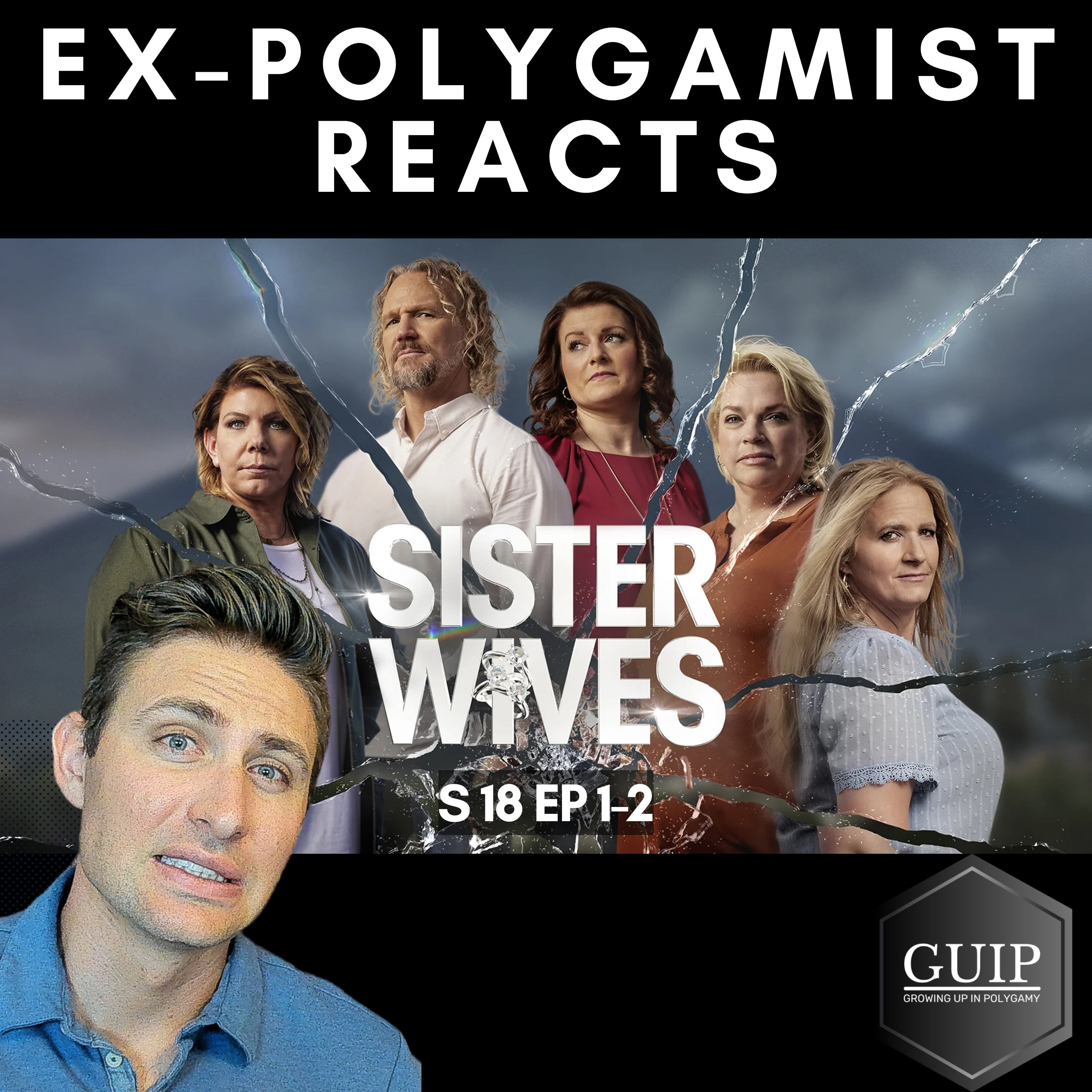 Ex-Polygamist Reacts to Sister Wives Season 18 Episodes 1-2: Inside Insights and Honest Opinions