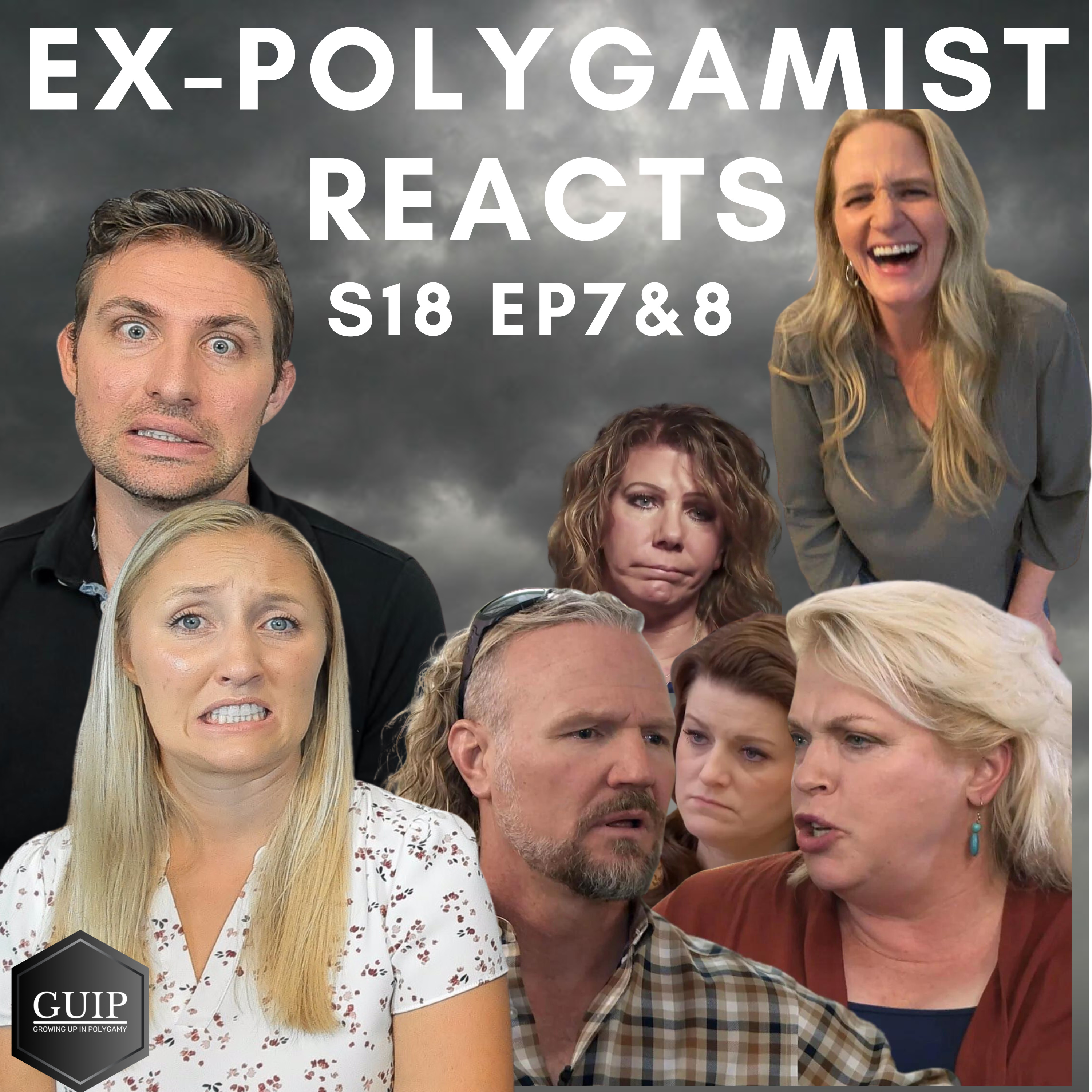 Ex-Polygamist Reacts to Sister Wives Season 16: Episodes 7&8 - A Fundamental Mormon Perspective