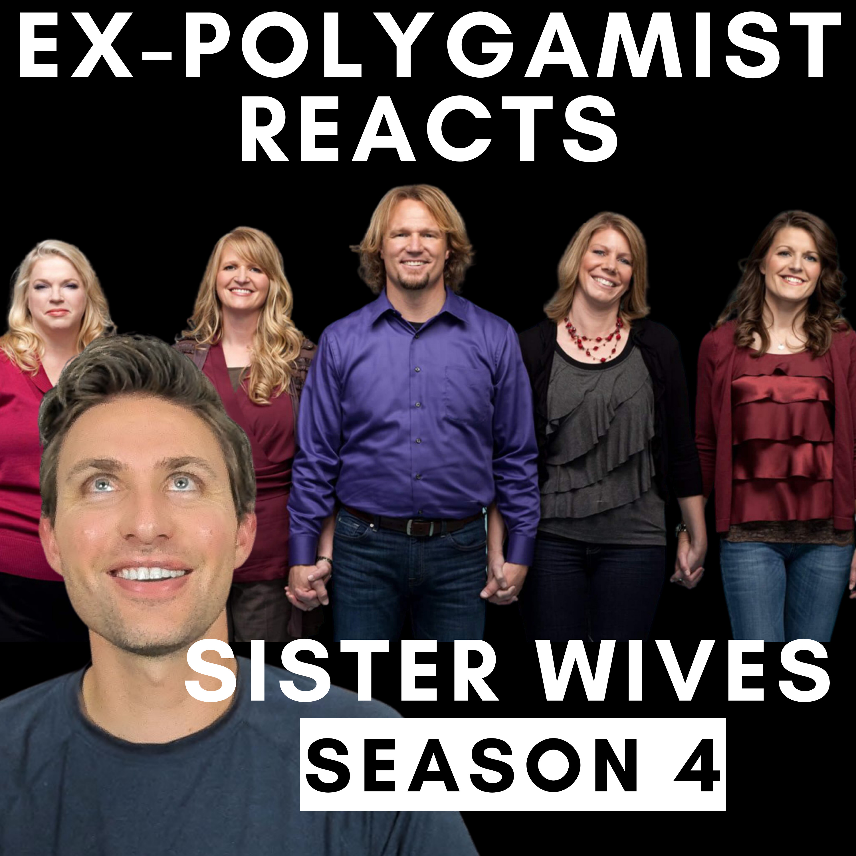 Inside Season 4 of Sister Wives: A Former Polygamist's Unfiltered Perspective