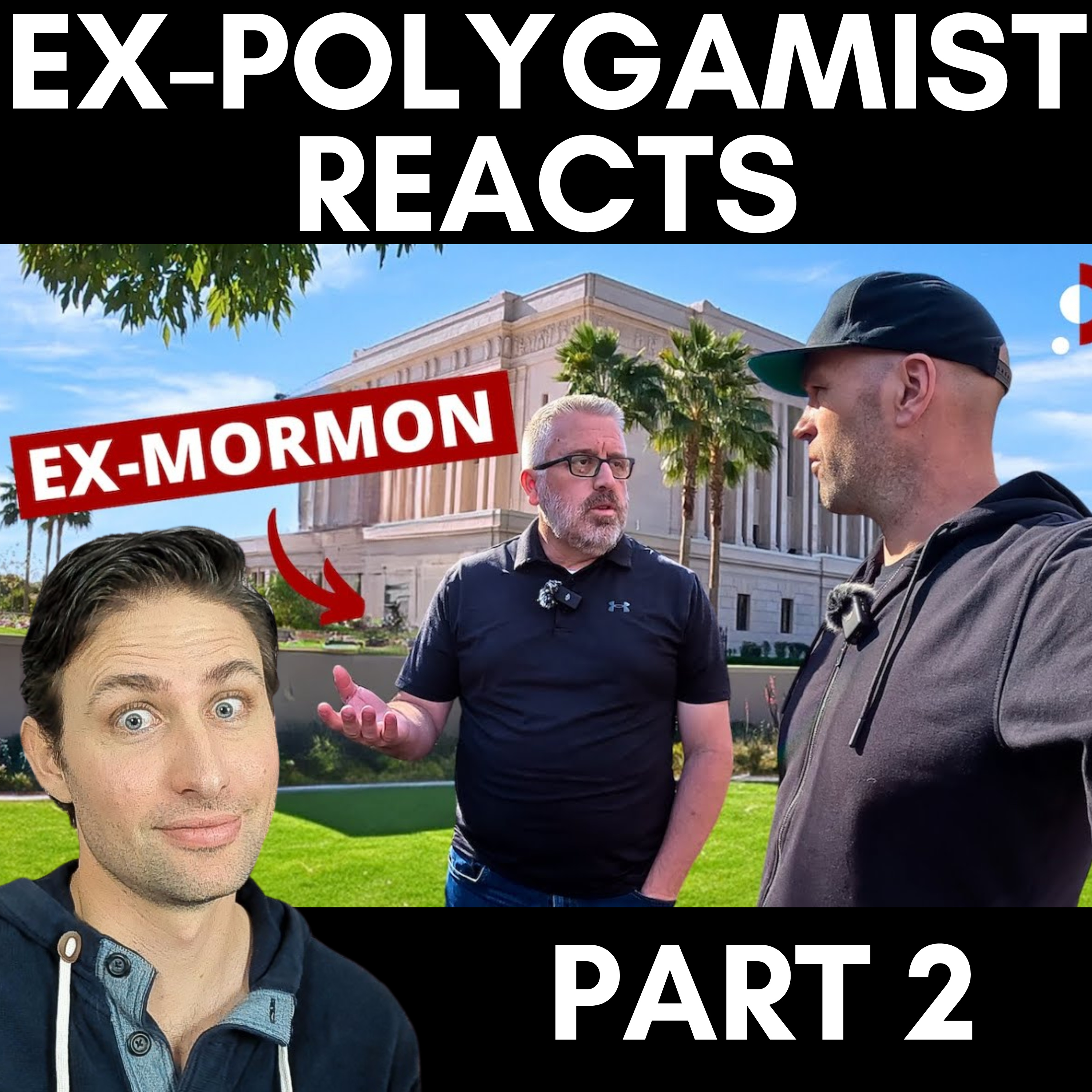 Ex-Polygamist Reacts to "Ex-Mormon Speaks Out" by Peter Santenello - Part 2
